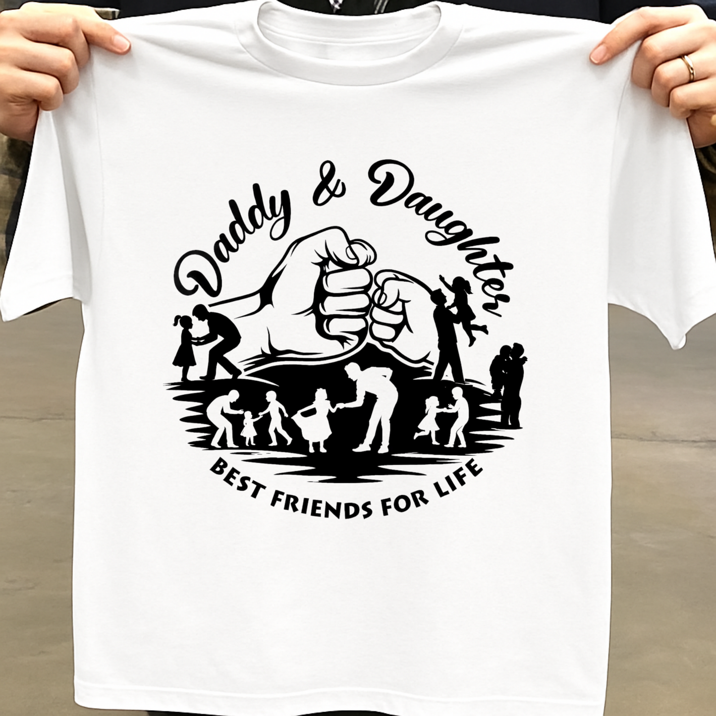 DADDY & DAUGHTER BEST FRIENDS FOR LIFE CLASSIC T-SHIRT