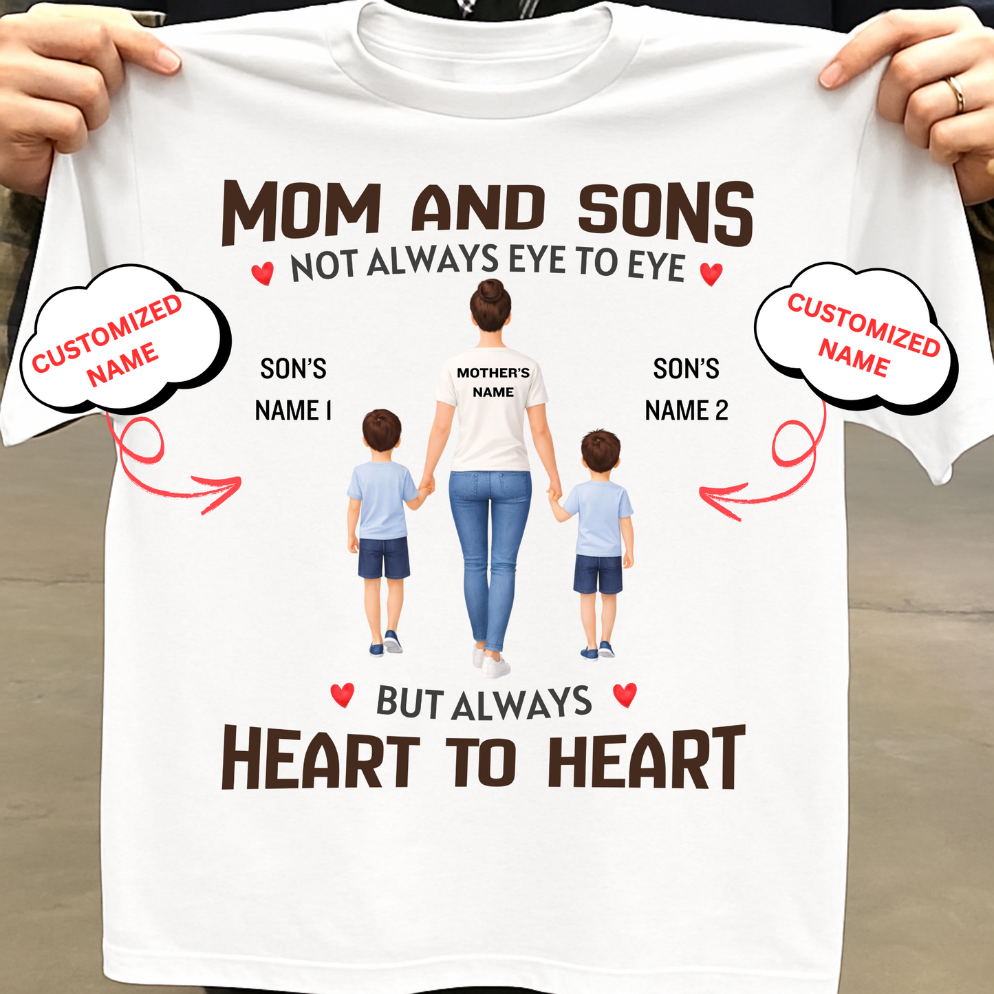 CUSTOMIZED-MOM AND SONS, HEART TO HEART CLASSIC T-SHIRT