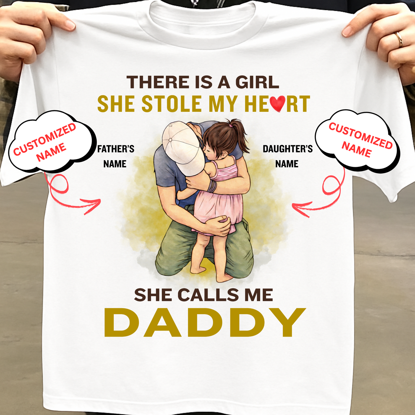 CUSTOMIZED-SHE STOLE MY HEART, SHE CALLS ME DADDY (FATHER) CLASSIC T-SHIRT