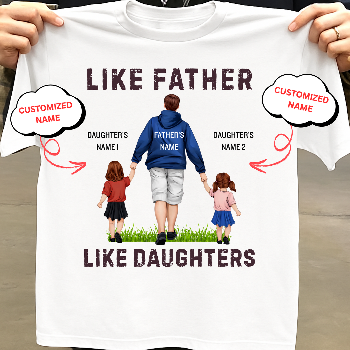 CUSTOMIZED-LIKE FATHER LIKE DAUGHTERS CLASSIC T-SHIRTS