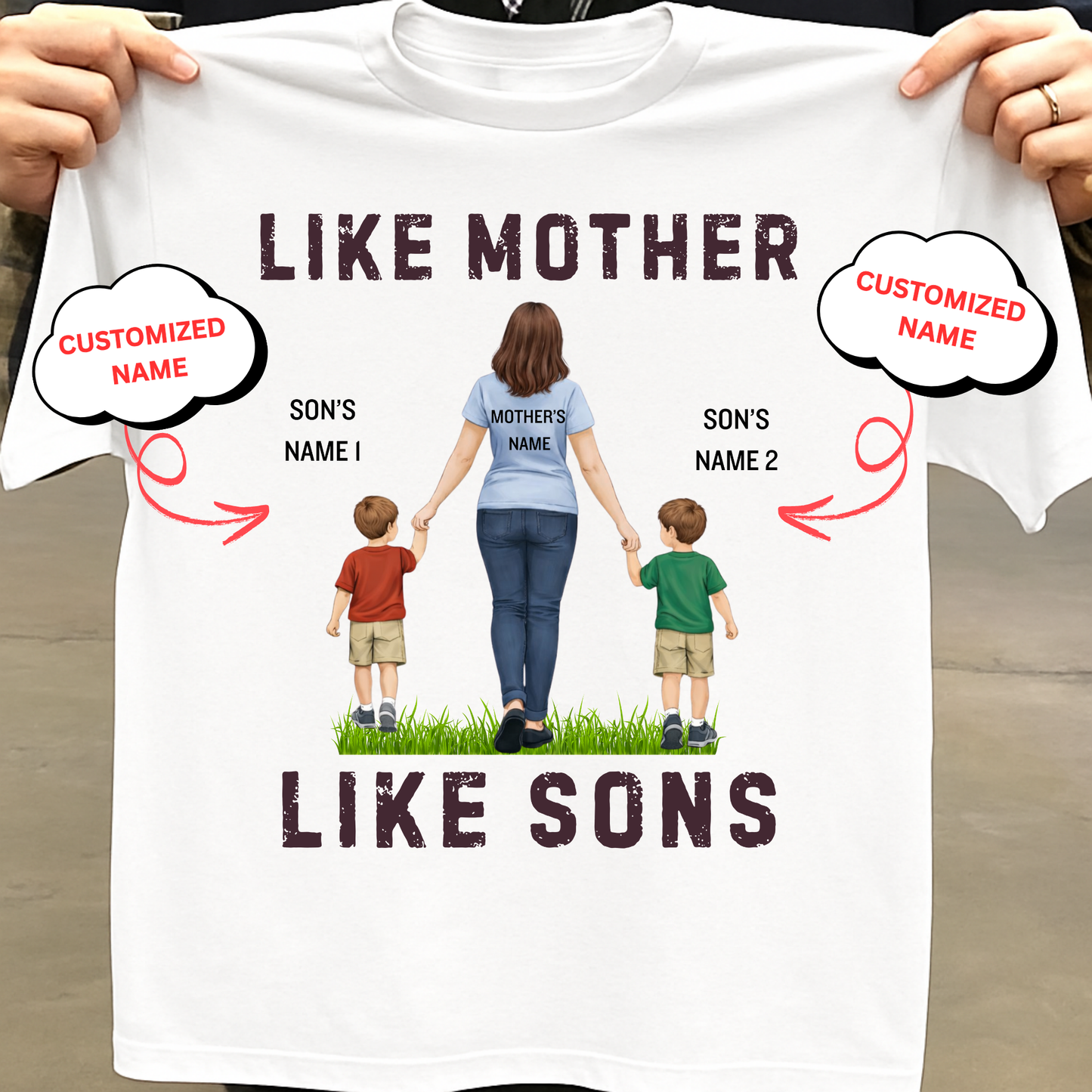 CUSTOMIZED-LIKE MOTHER LIKE SONS CLASSIC T-SHIRTS