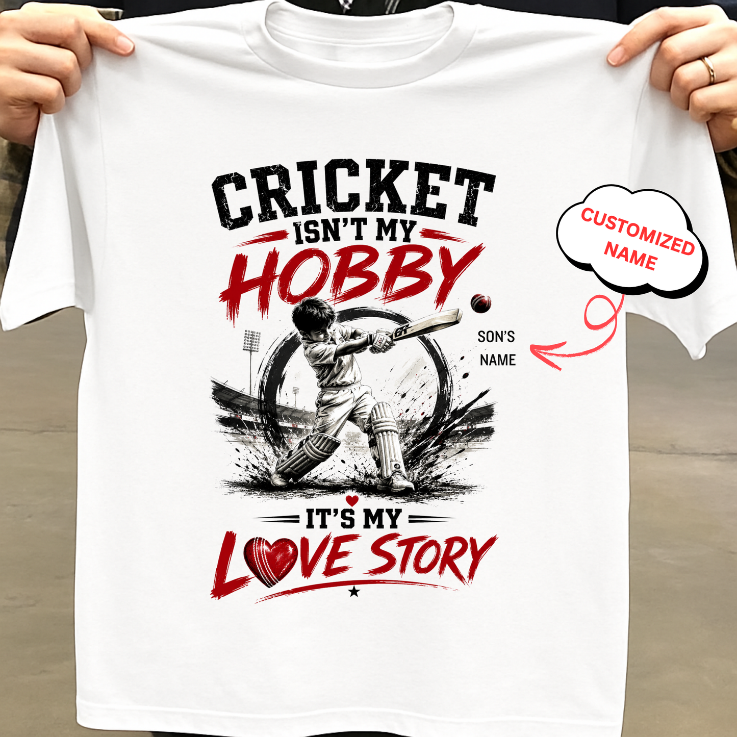 CUSTOMIZED-CRICKET ISN'T MY HOBBY, IT'S MY LOVE STORY CLASSIC KIDS & ADULT T-SHIRT