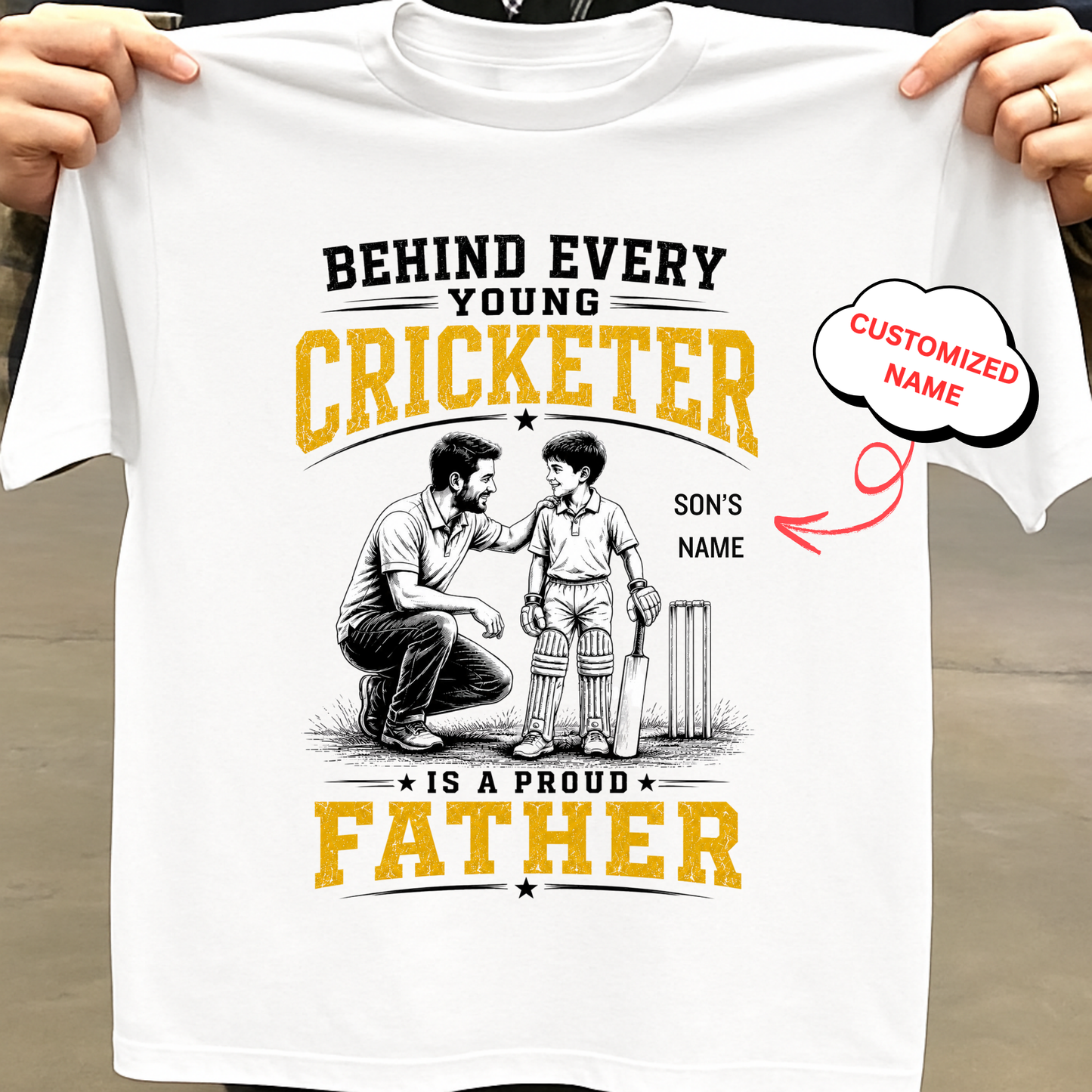 CUSTOMIZED-BEHIND EVERY YOUNG CRICKETER IS A PROUD FATHER CLASSIC KIDS & ADULT T-SHIRT