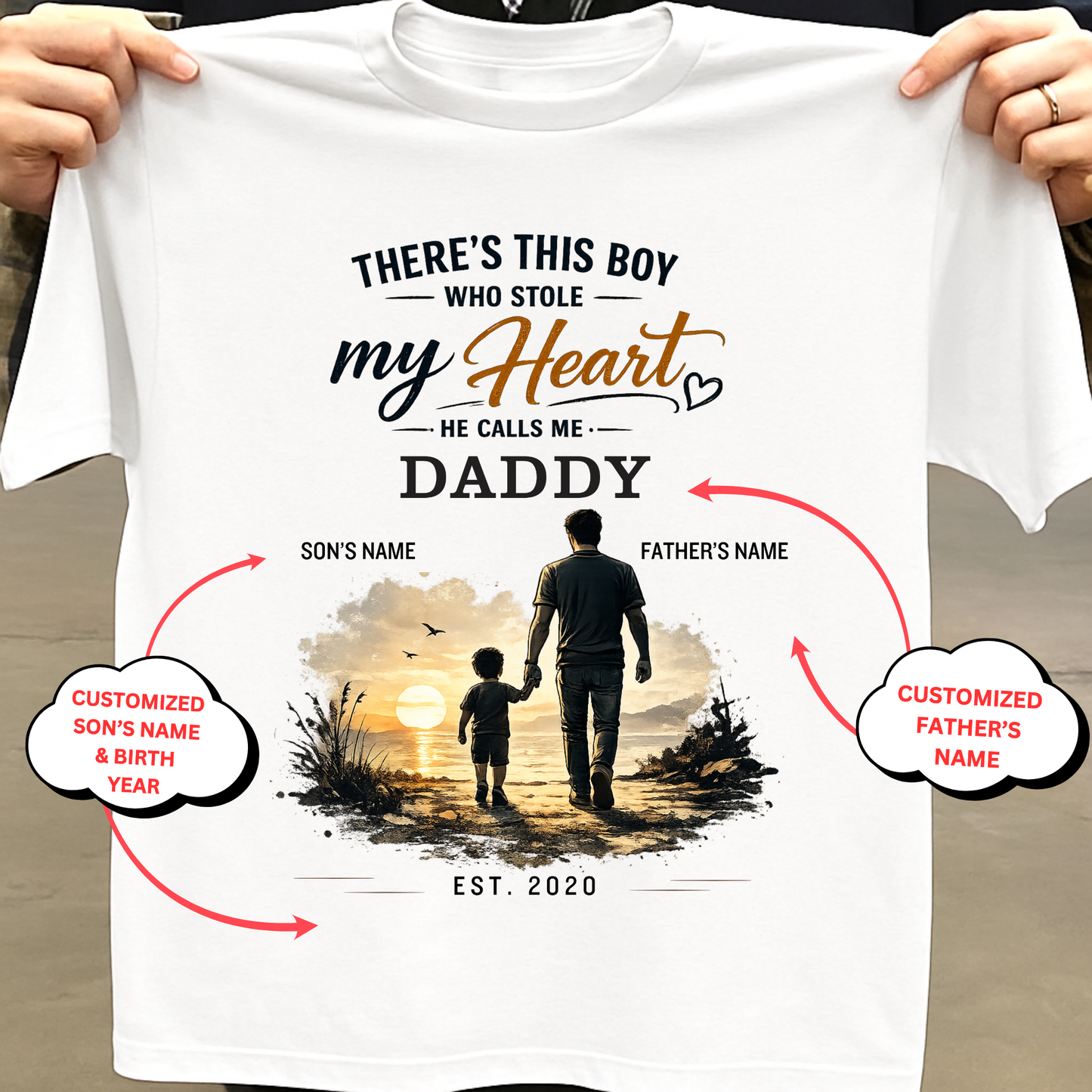CUSTOMIZED- THERE'S THIS BOY WHO STOLE MY HEART, HE CALLS ME DADDY CLASSIC T-SHIRT