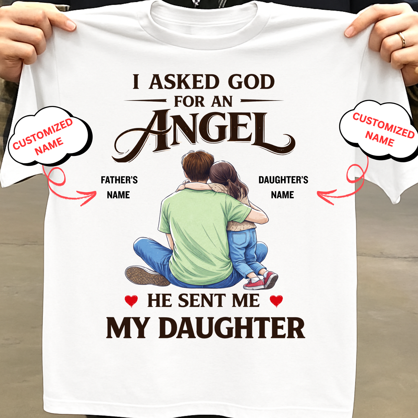 CUSTOMIZED-MY ANGEL, MY DAUGHTER (FATHER & DAUGHTER) CLASSIC T-SHIRT