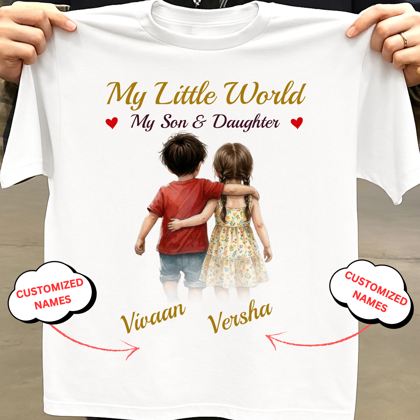CUSTOMIZED-MY LITTLE WORLD, MY SON & DAUGHTER CLASSIC T-SHIRT