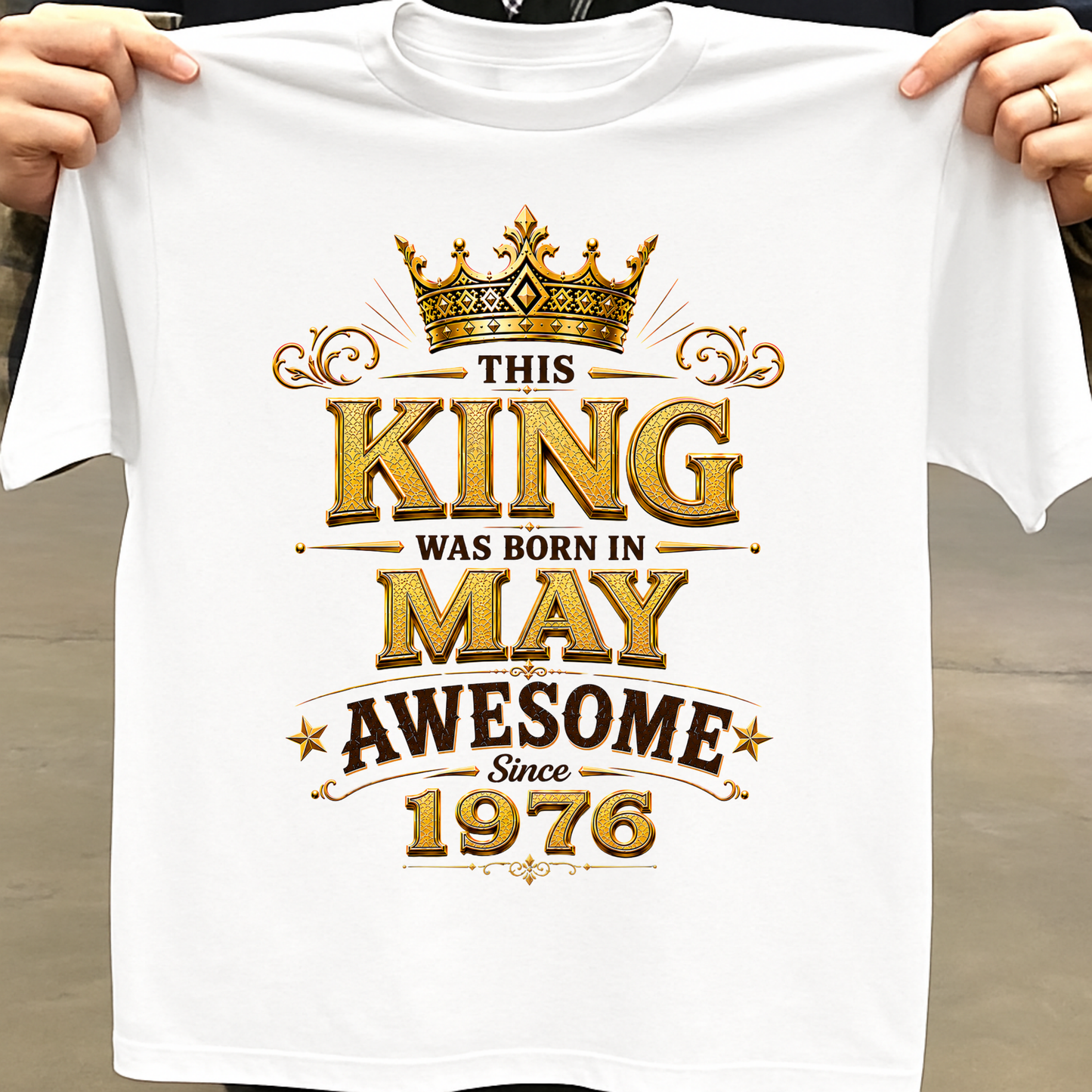 THIS KING WAS BORN IN MAY, AWESOME SINCE 1976 CLASSIC T-SHIRT