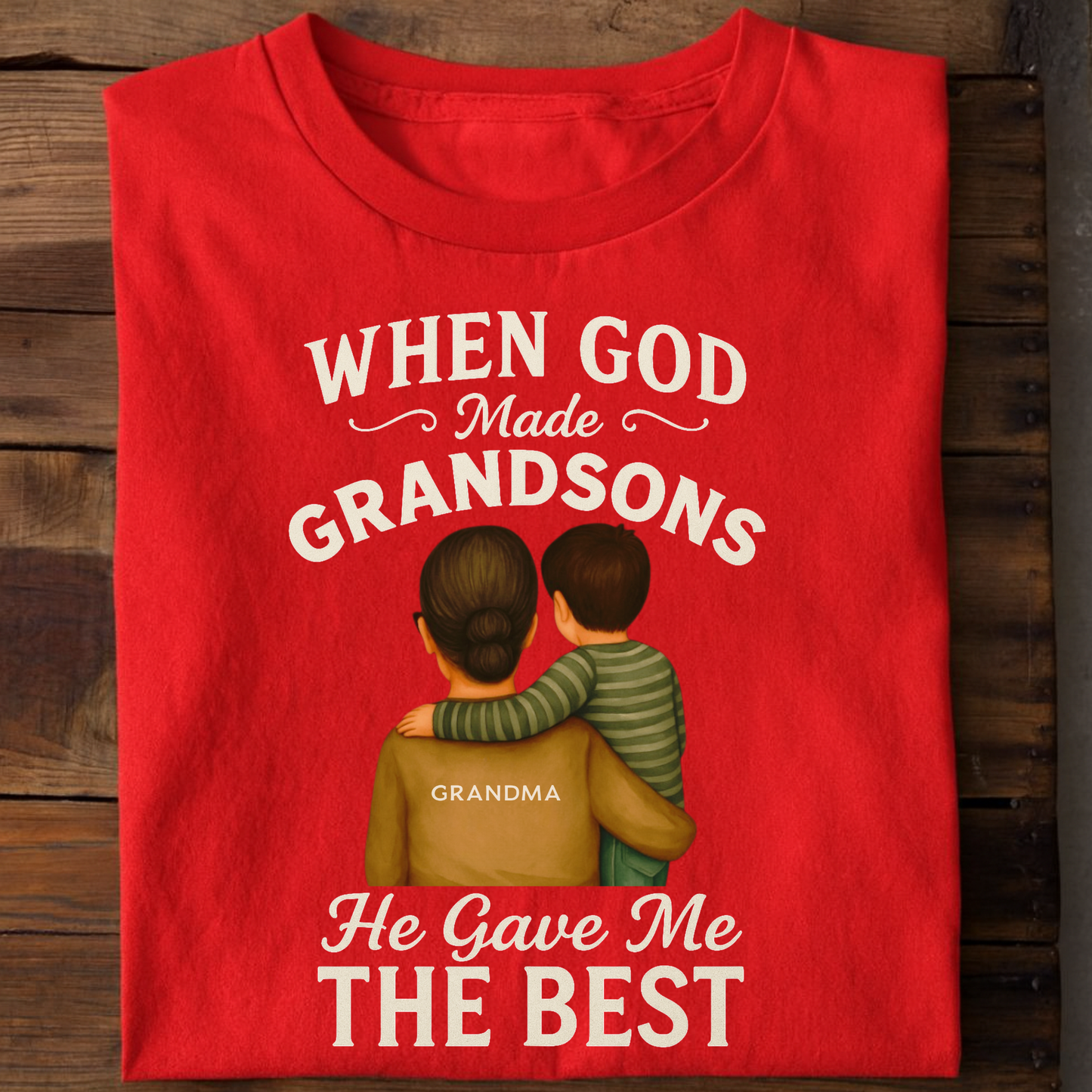 WHEN GOD MADE GRANDSONS (GM), HE GAVE ME THE BEST CLASSIC T-SHIRT