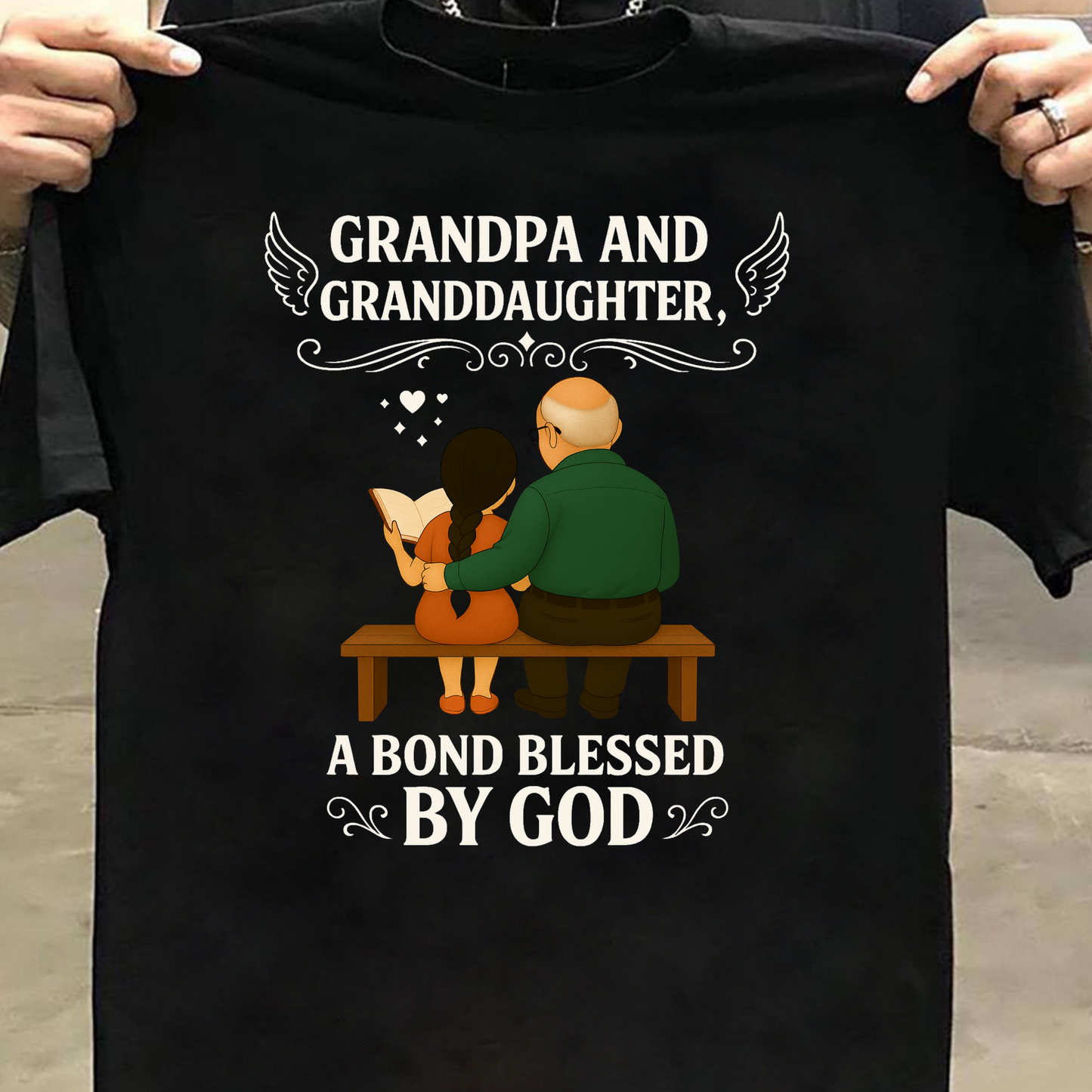 GRANDPA AND GRANDDAUGHTER, A BOND BLESSED BY GOD CLASSIC T-SHIRT