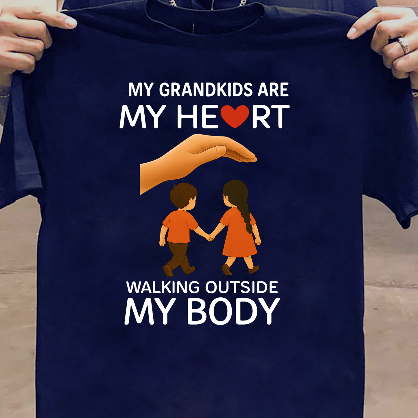 MY GRANDKIDS ARE MY HEART, WALKING OUTSIDE MY BODY CLASSIC T-SHIRT