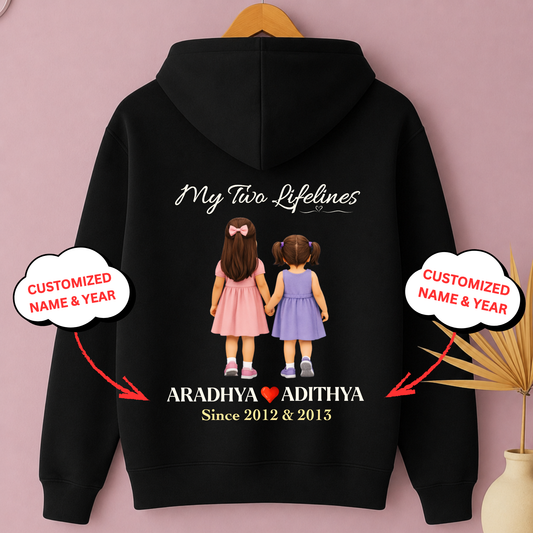 CUSTOMIZED-MY TWO LIFELINES (TWO DAUGHTERS) PREMIUM HOODIE BACK PRINT