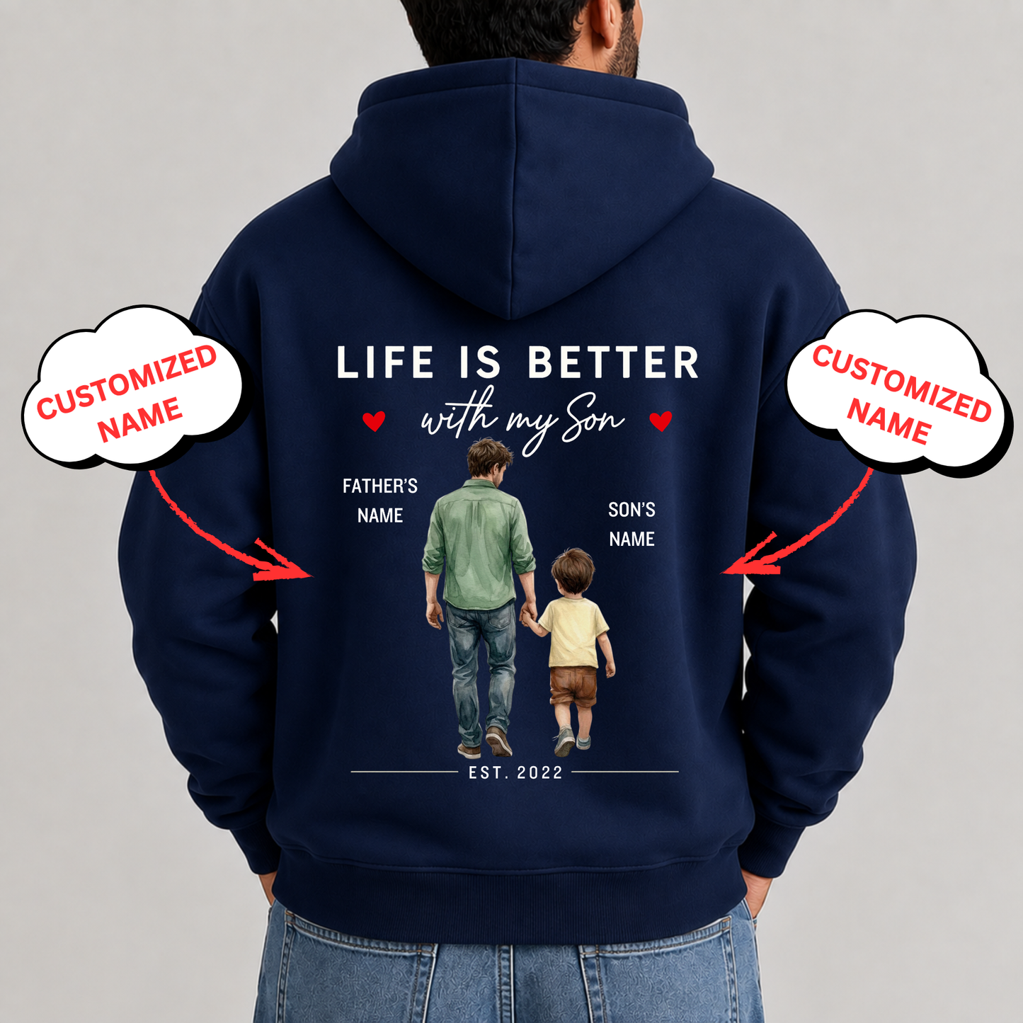 CUSTOMIZED-LIFE IS BETTER WITH MY SON (FATHER & SON) PREMIUM HOODIE BACK PRINT