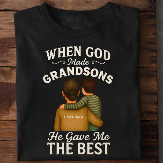 WHEN GOD MADE GRANDSONS (GM), HE GAVE ME THE BEST CLASSIC T-SHIRT