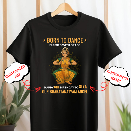 CUSTOMIZED- BORN TO DANCE, BLESSED WITH GRACE HAPPY BIRTHDAY OUR BHARATANATYAM ANGEL CLASSIC KIDS T-SHIRT