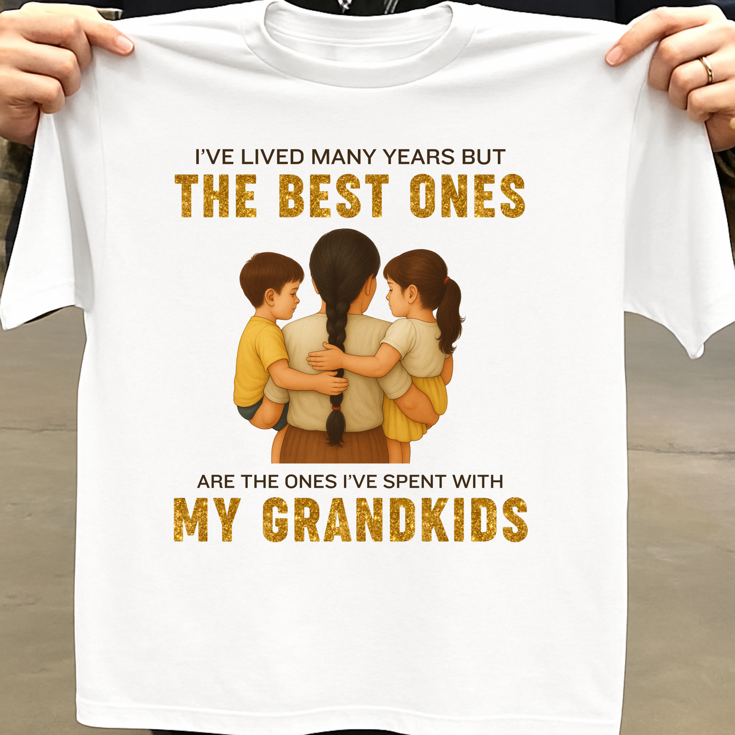 I'VE LIVED MANY YEARS BUT THE BEST ONES ARE THE ONES I'VE SPENT WITH MY GRANDKIDS (GM) CLASSIC T-SHIRT