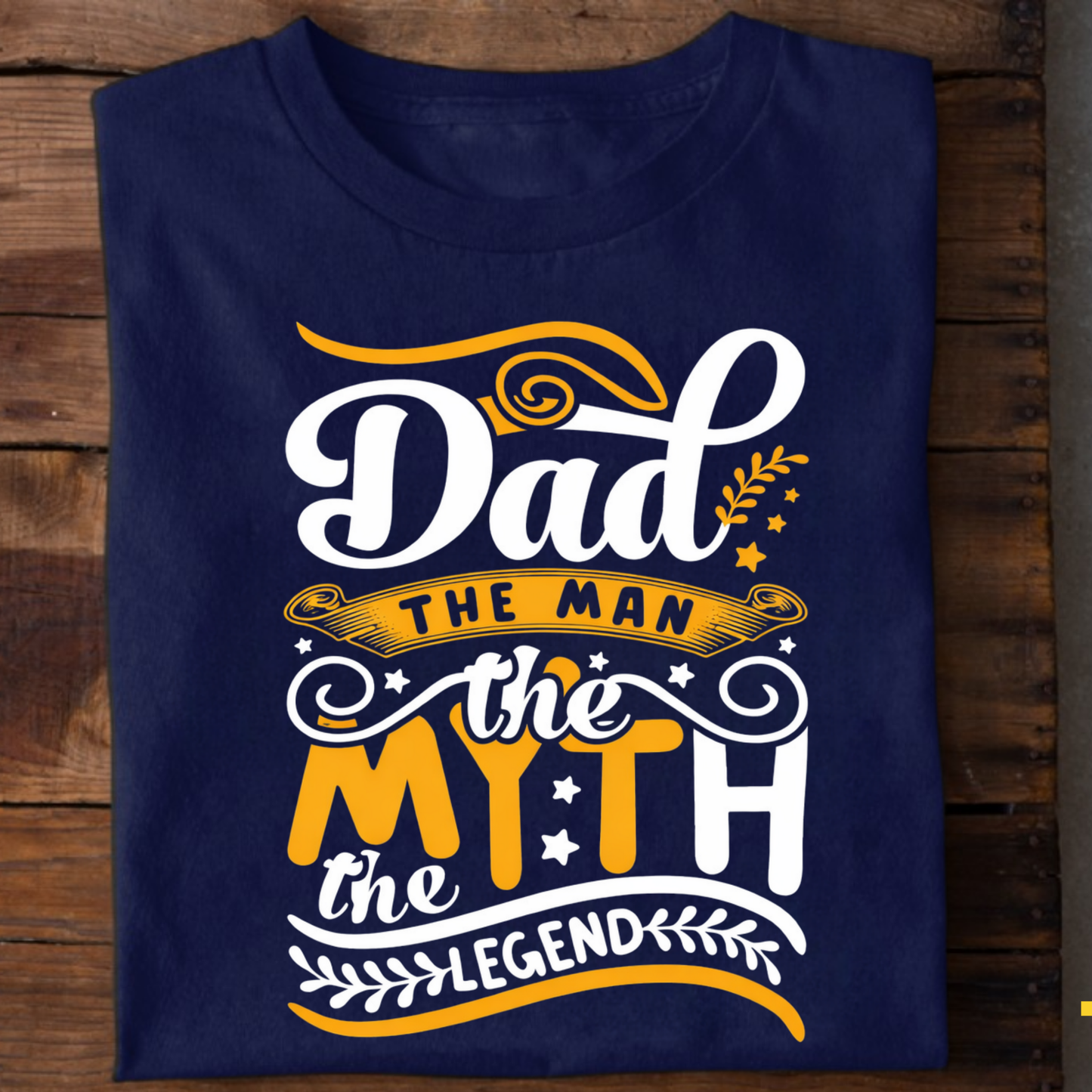 DAD THE MAN, THE MYTH, THE LEGEND  (FATHER) CLASSIC T-SHIRT