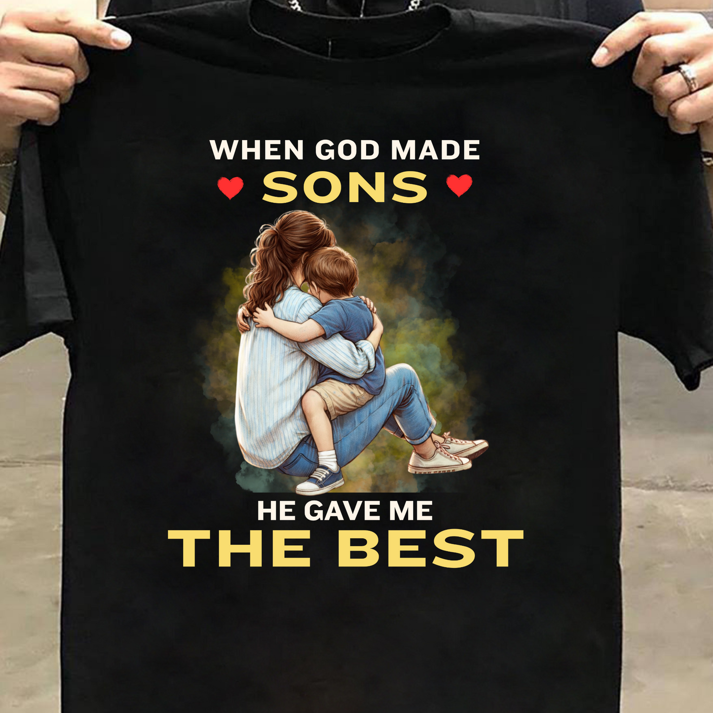 WHEN GOD MADE SONS HE GAVE ME THE BEST (MOTHER-SON) CLASSIC T-HIRT