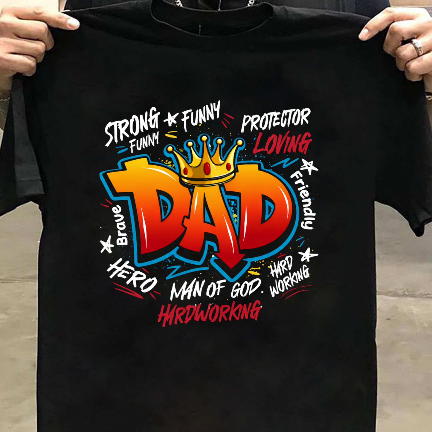 MAN OF HARDWORKING, DAD CLASSIC T-SHIRT