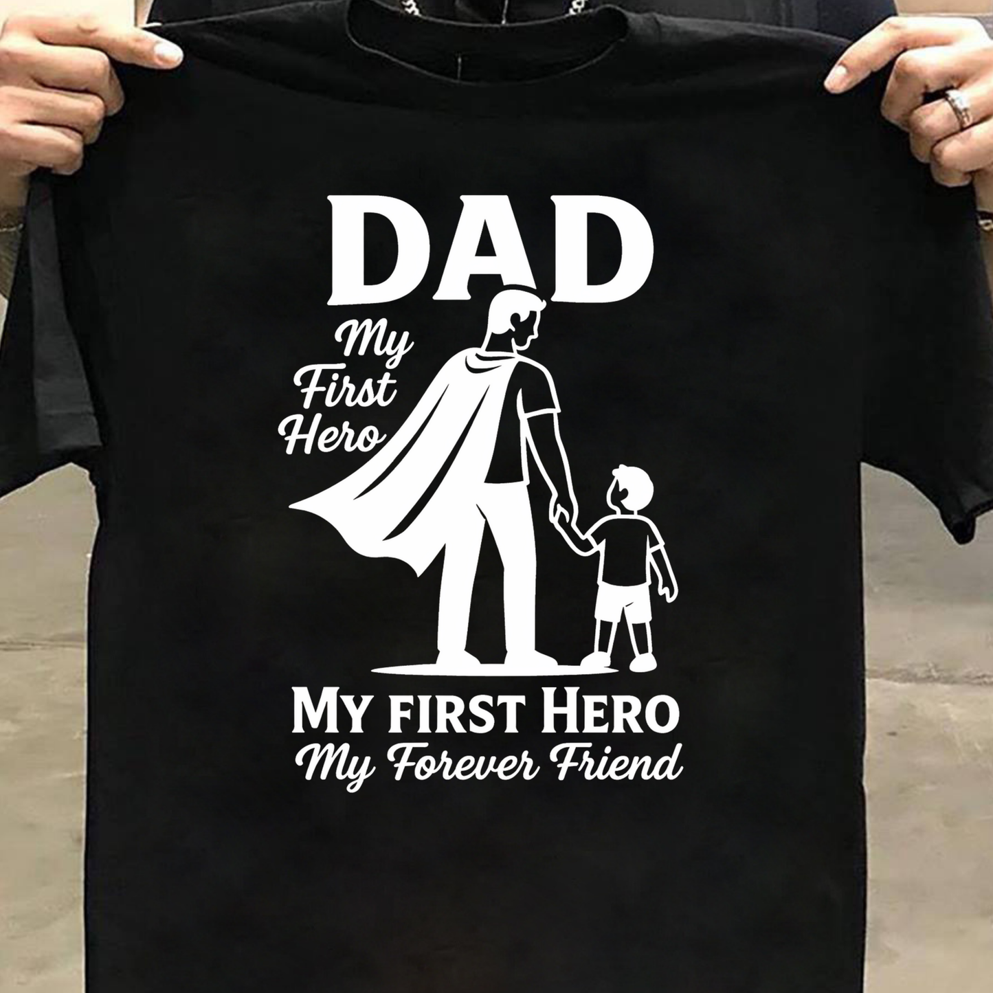 MY FIRST HERO, MY FOREVER FRIEND (FATHER SON) CLASSIC T-SHIRT