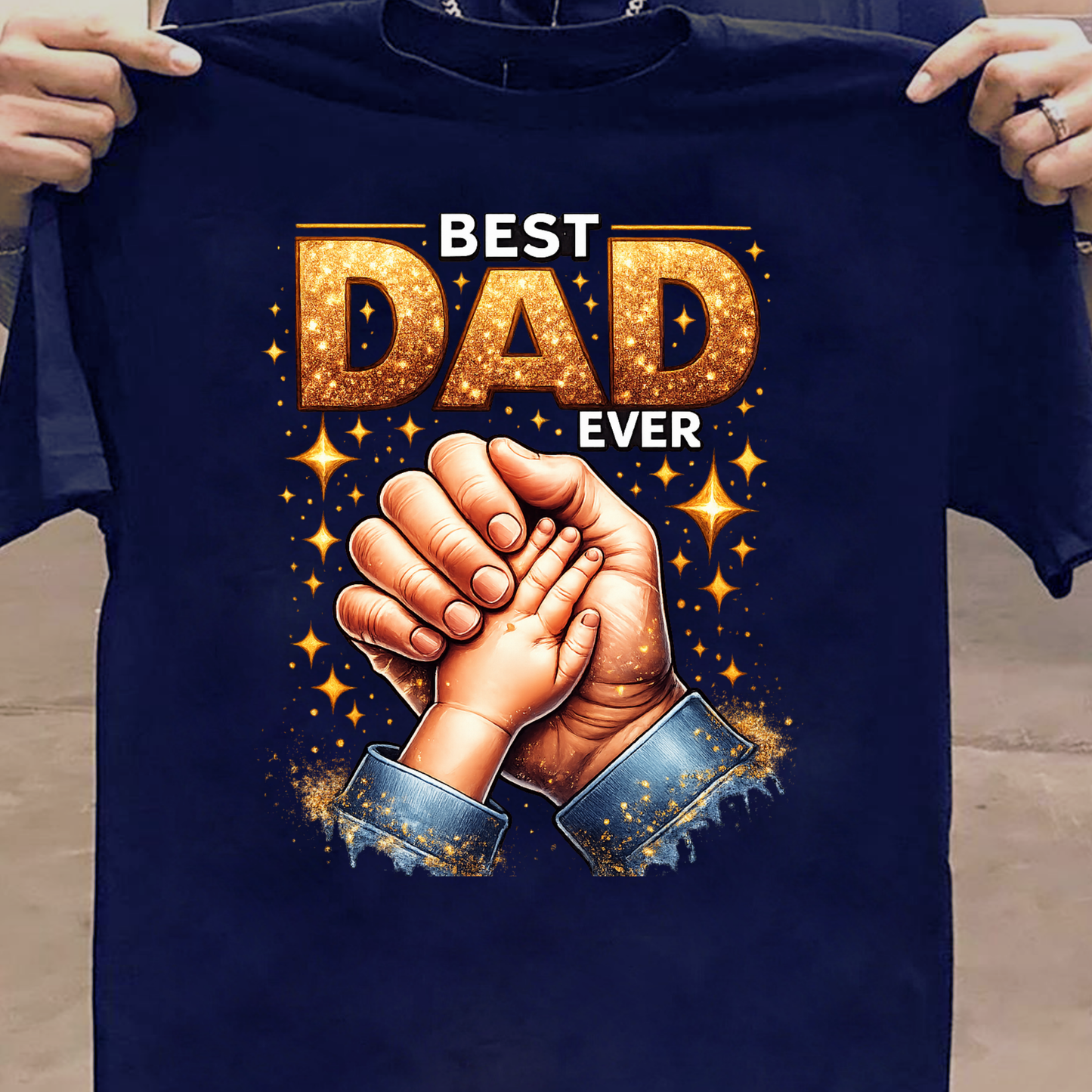 BEST DAD EVER (FATHER) CLASSIC T-SHIRT
