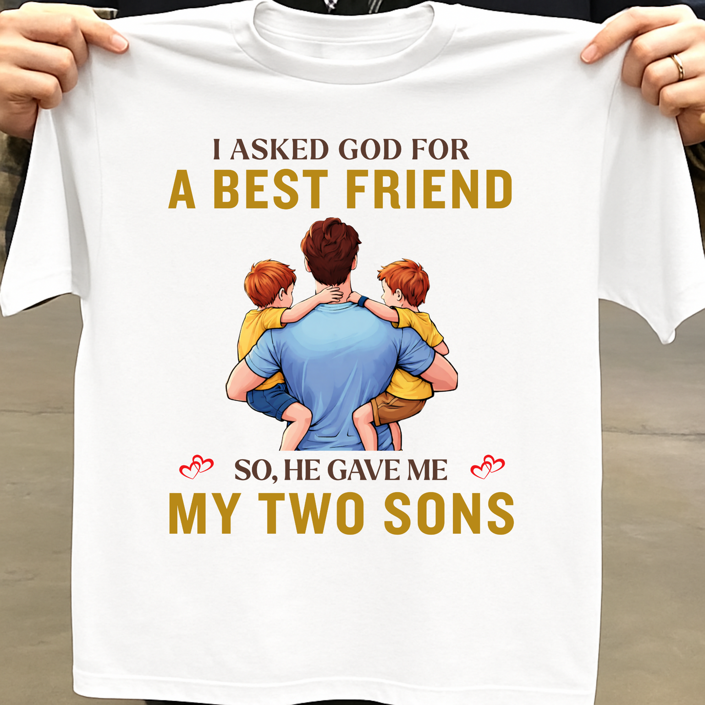 MY BEST FRIEND, MY SONS (FATHER) CLASSIC T-SHIRT