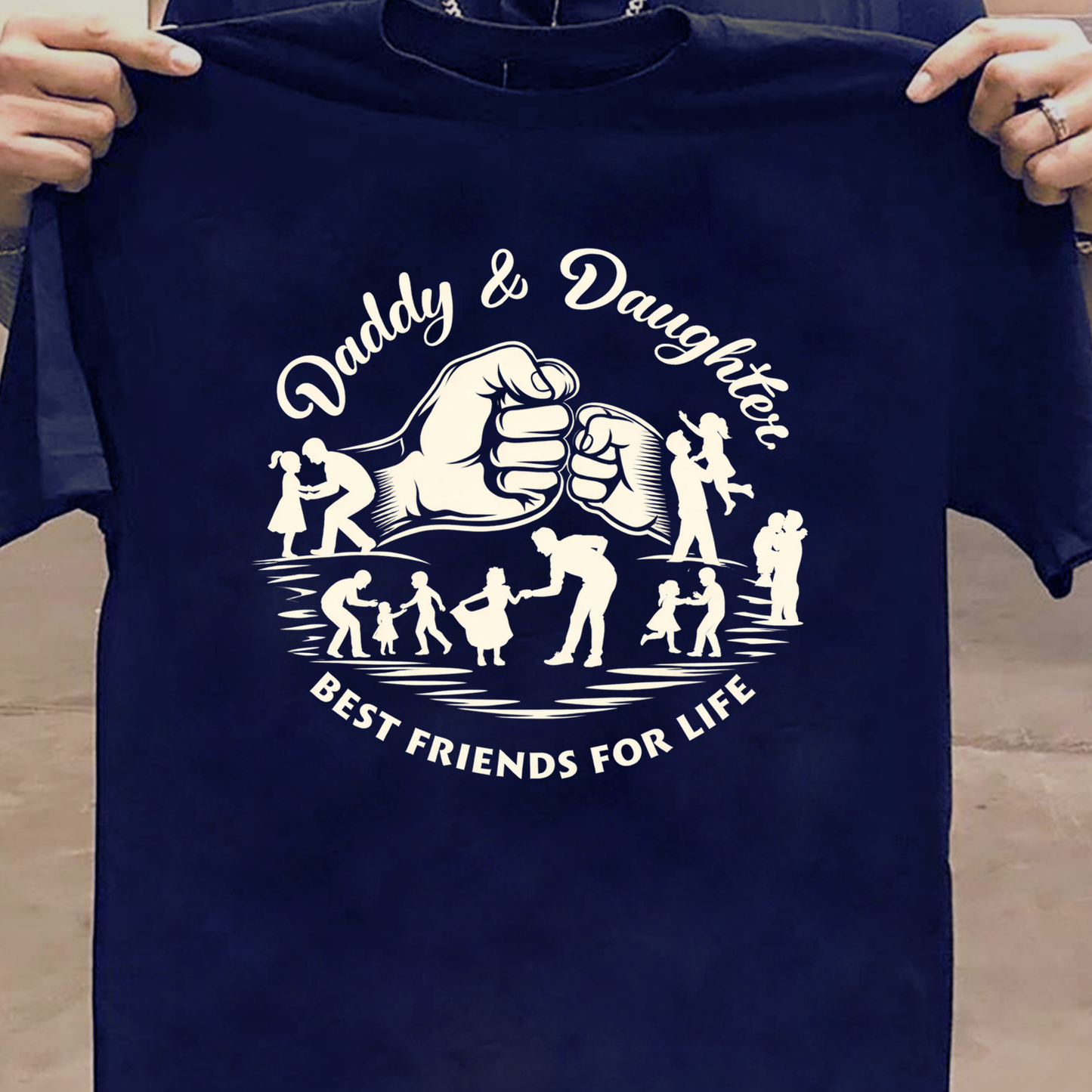 DADDY & DAUGHTER BEST FRIENDS FOR LIFE CLASSIC T-SHIRT