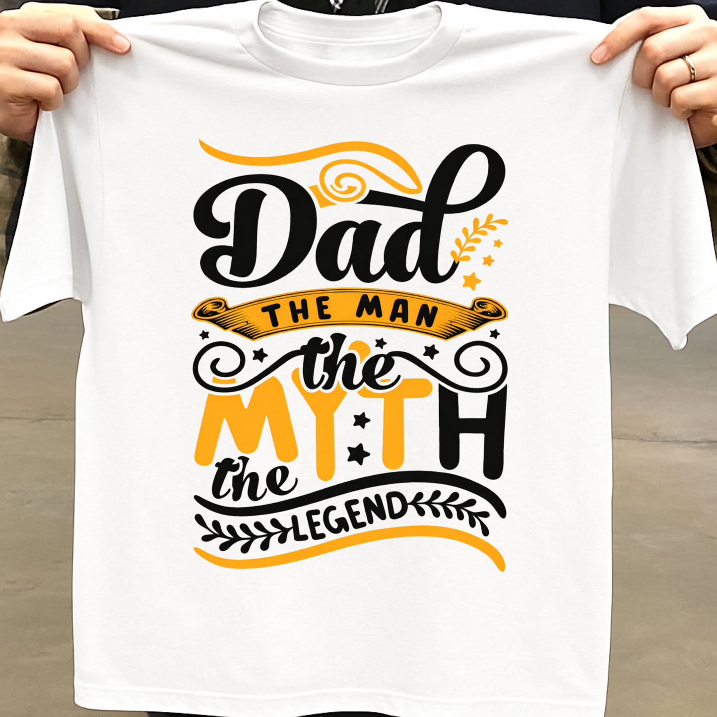 DAD THE MAN, THE MYTH, THE LEGEND  (FATHER) CLASSIC T-SHIRT