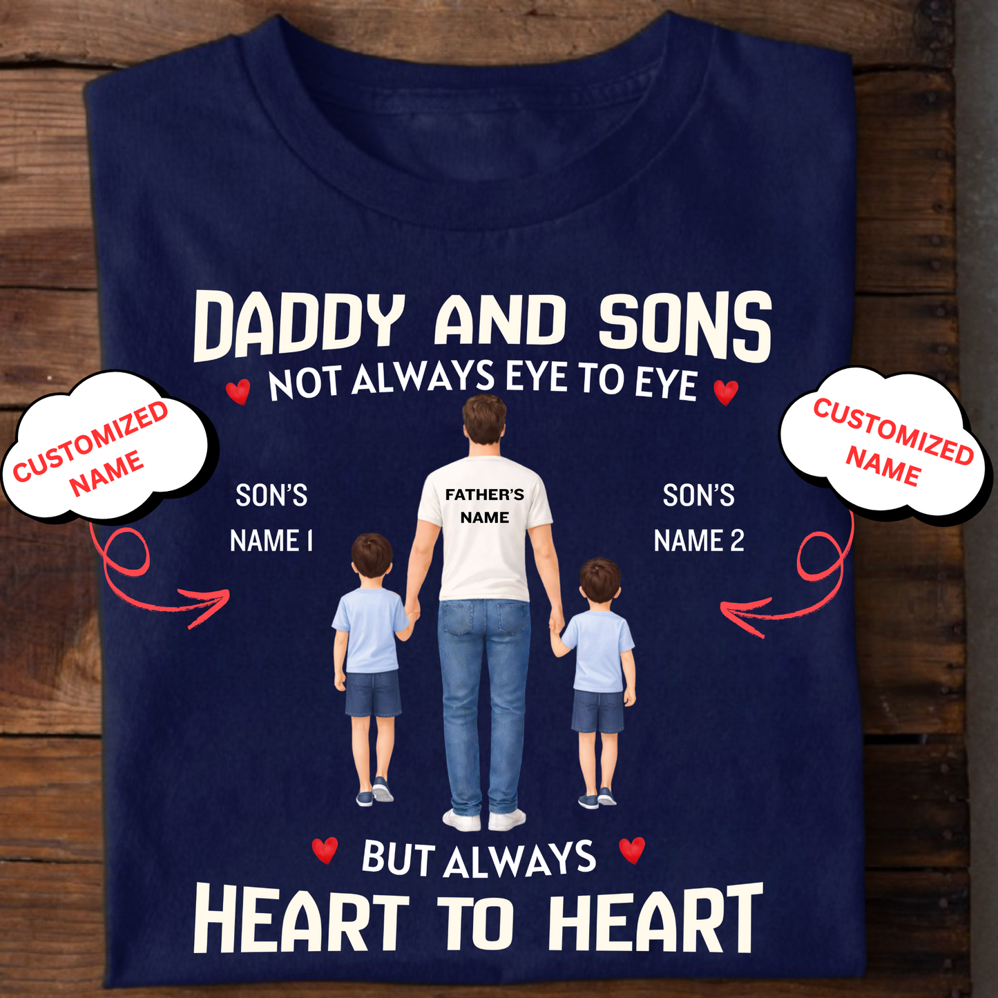CUSTOMIZED-DADDY AND SONS, HEART TO HEART CLASSIC T-SHIRT