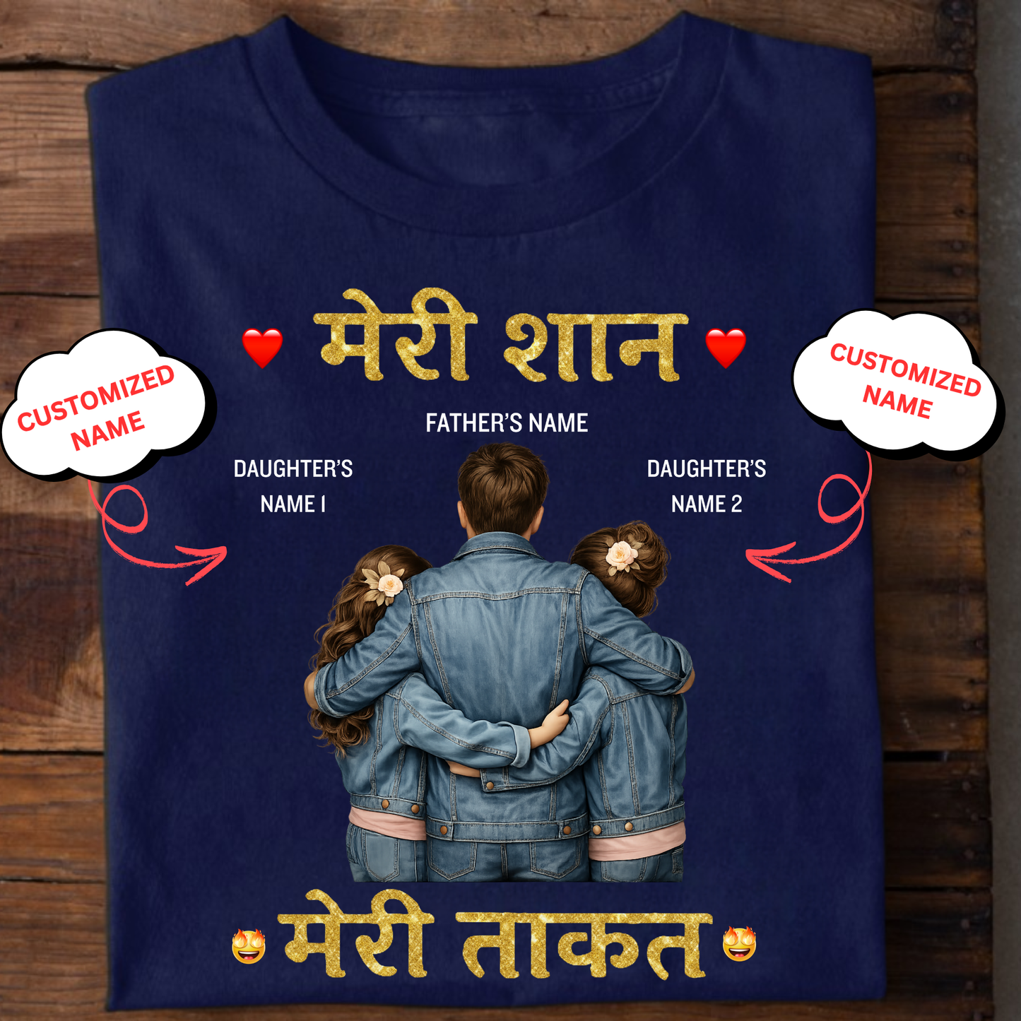 CUSTOMIZED-MERI SHAAN, MERI TAQKAT (FATHER & DAUGHTERS) CLASSIC T-SHIRT