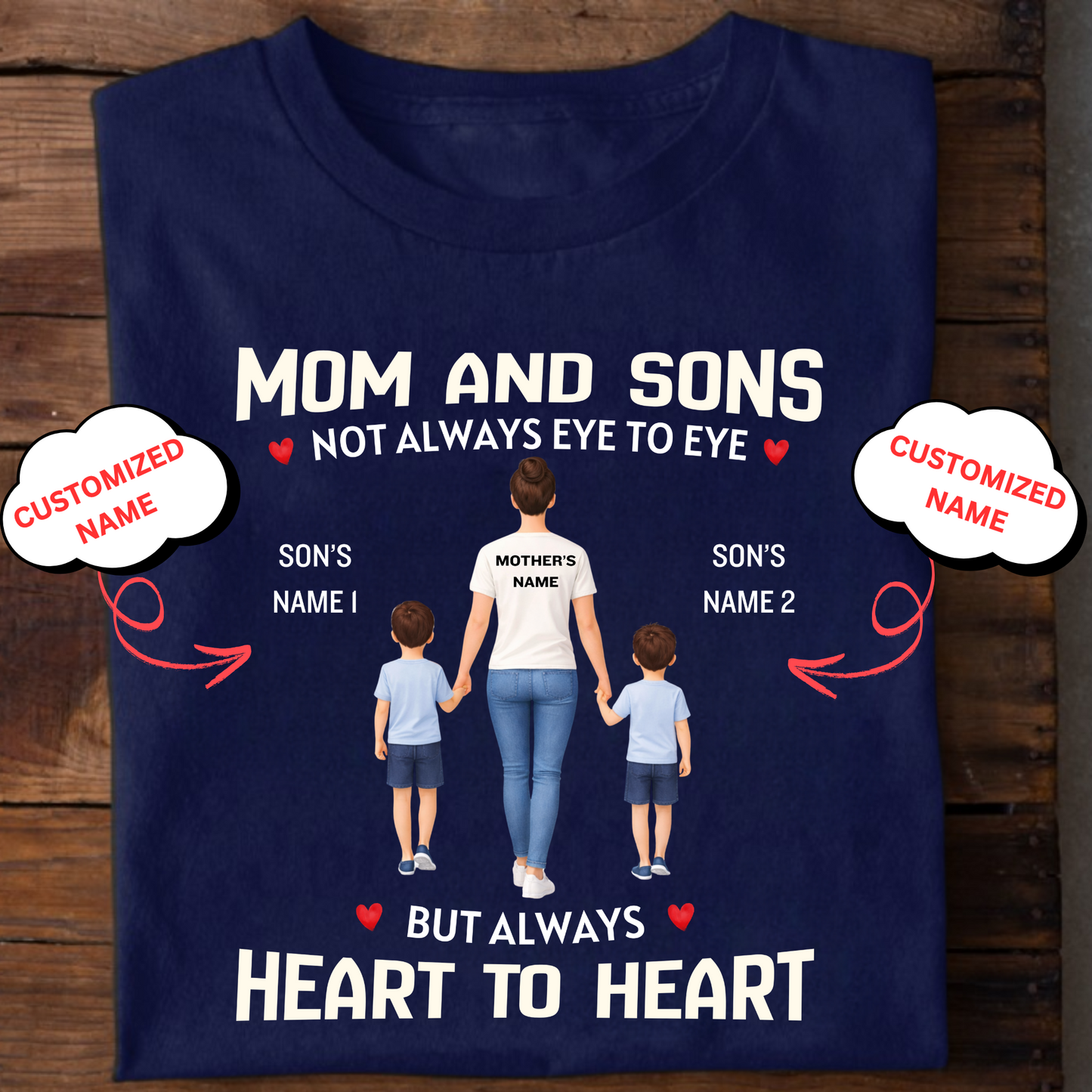 CUSTOMIZED-MOM AND SONS, HEART TO HEART CLASSIC T-SHIRT