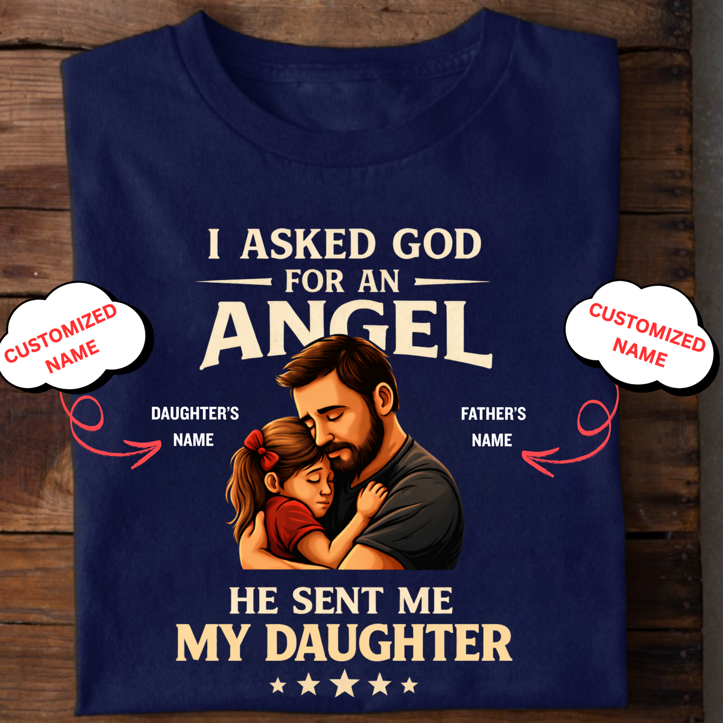 CUSTOMIZED-ANGEL DAUGHTER (FATHER) CLASSIC T-SHIRT