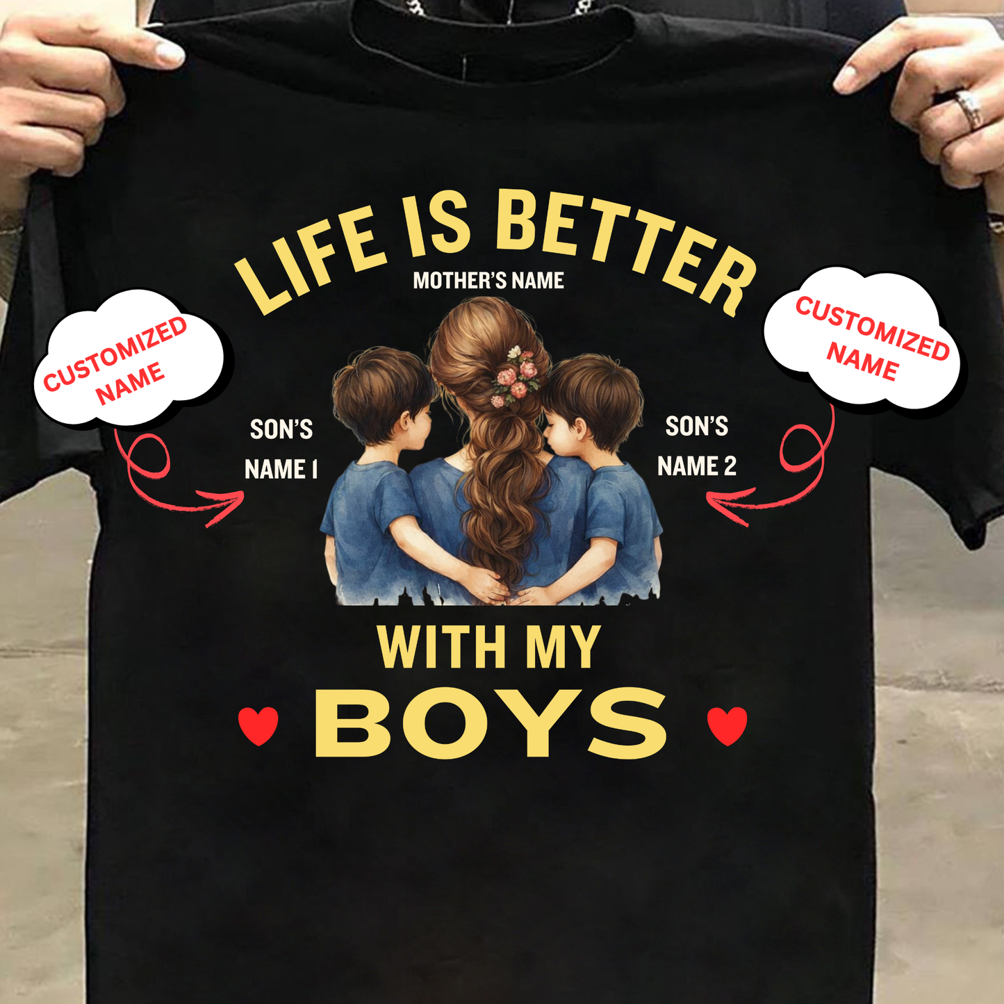 CUSTOMIZED-LIFE IS BETTER WITH MY BOYS (MOTHER) CLASSIC T-SHIRT