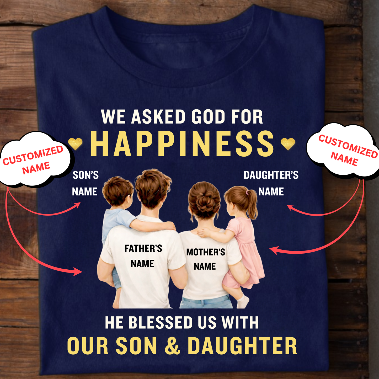 CUSTOMIZED-GOD BLESSED US WITH OUR SON & DAUGHTER (FATHER & MOTHER) CLASSIC T-SHIRT
