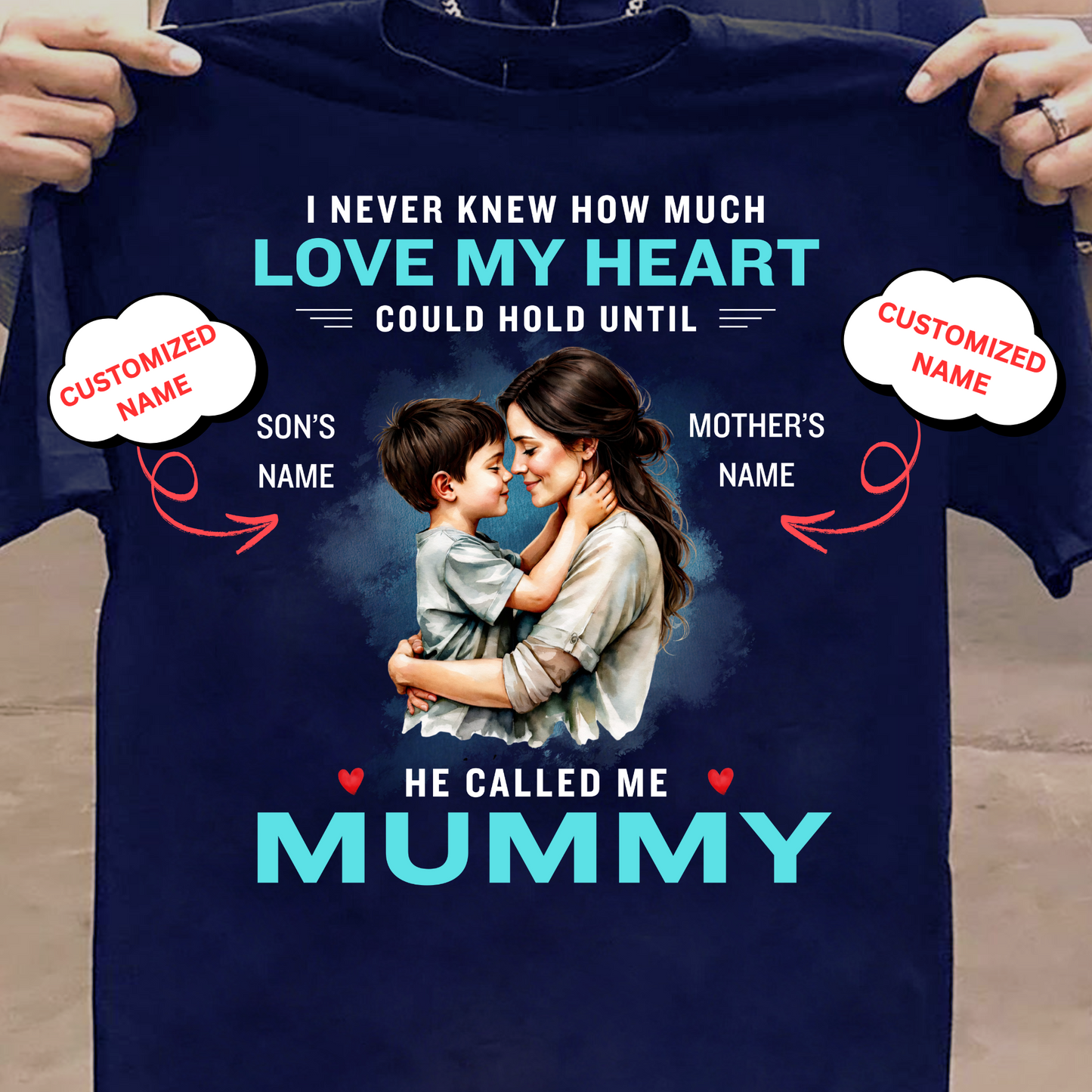 CUSTOMIZED-HE CALLED ME MUMMY (MOTHER & SON) CLASSIC T-SHIRT