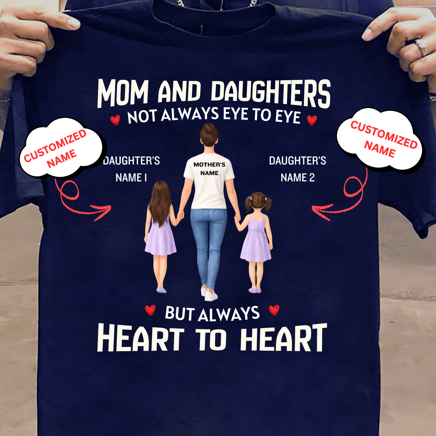 CUSTOMIZED-MOM AND DAUGHTERS, HEART TO HEART CLASSIC T-SHIRT