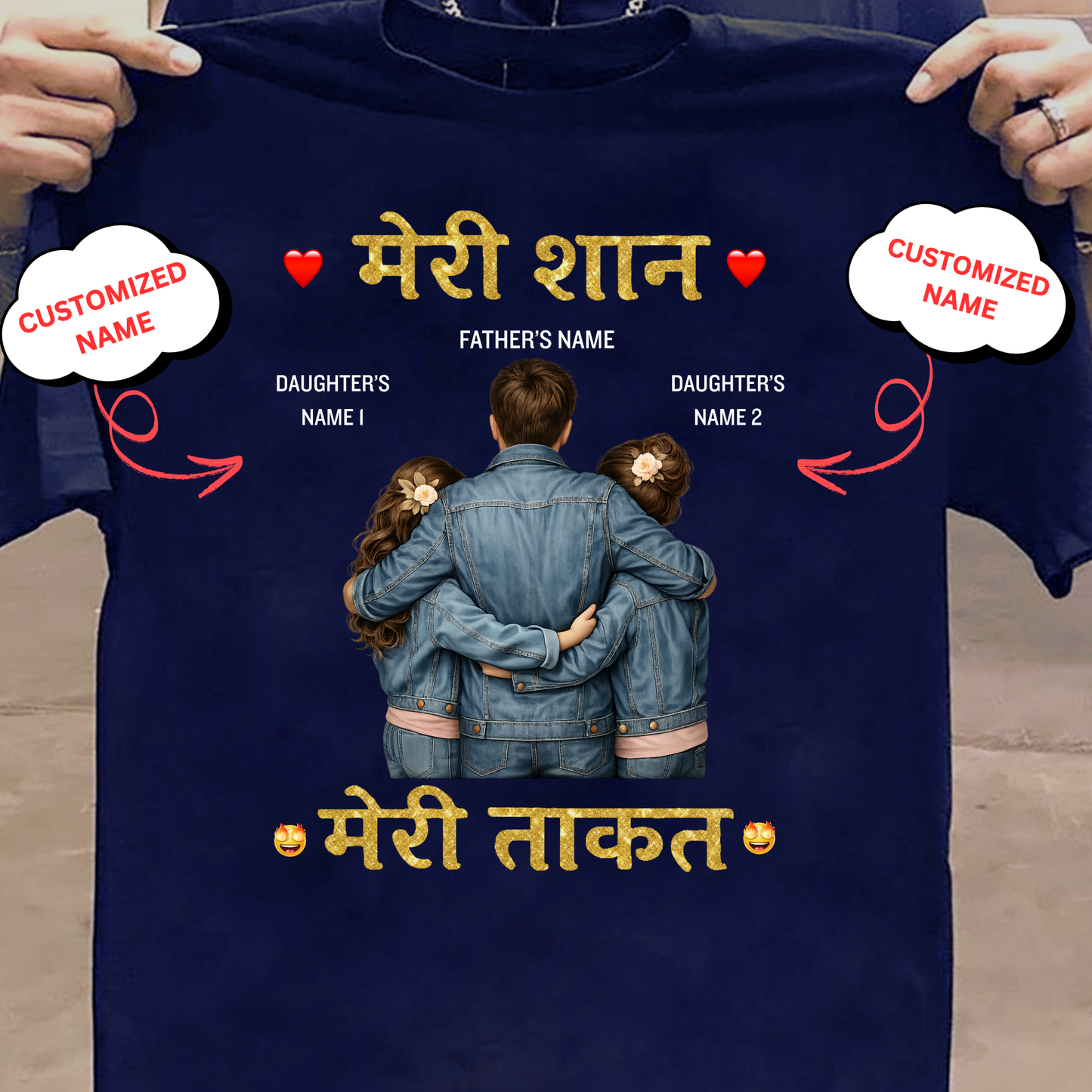 CUSTOMIZED-MERI SHAAN, MERI TAQKAT (FATHER & DAUGHTERS) CLASSIC T-SHIRT