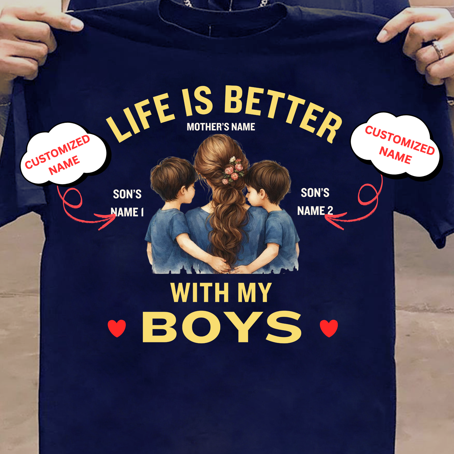 CUSTOMIZED-LIFE IS BETTER WITH MY BOYS (MOTHER) CLASSIC T-SHIRT