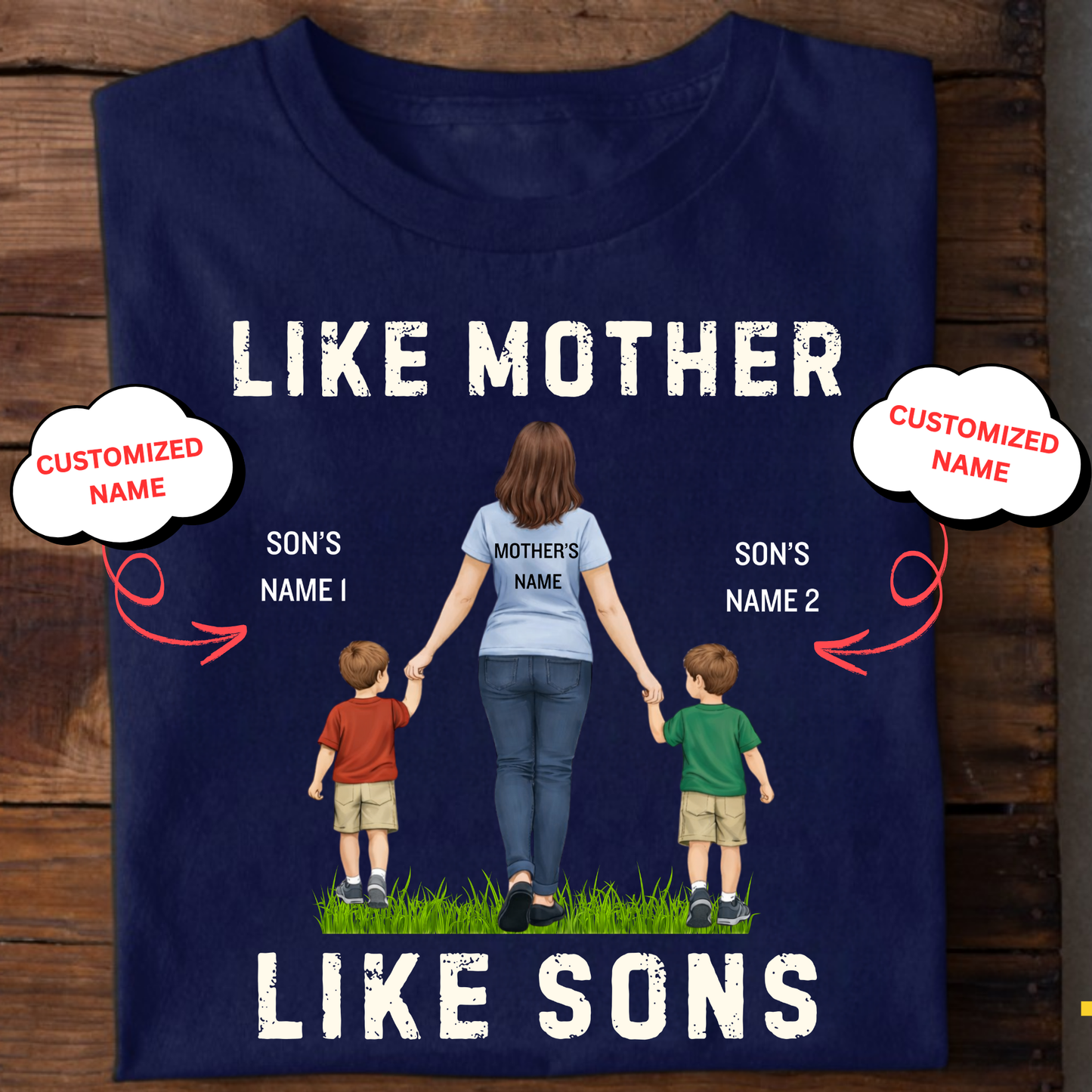 CUSTOMIZED-LIKE MOTHER LIKE SONS CLASSIC T-SHIRTS