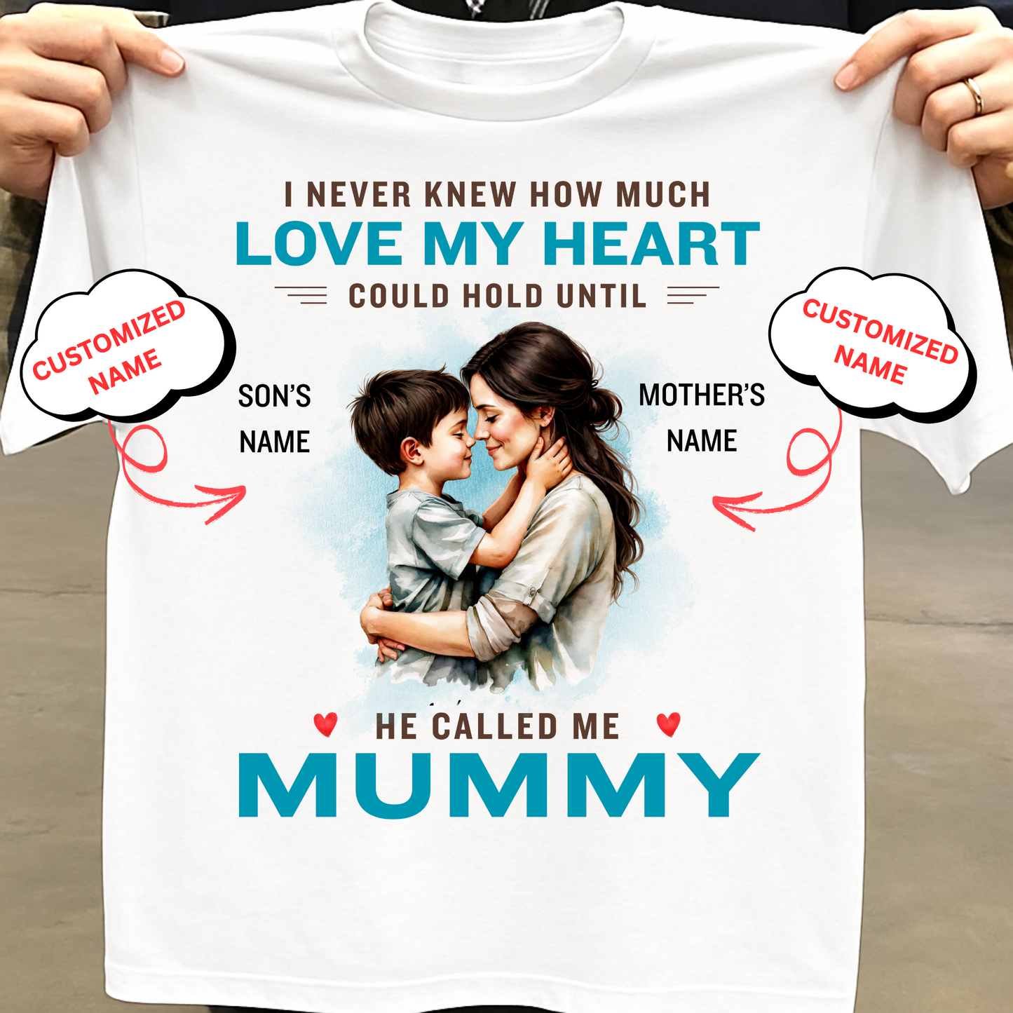 CUSTOMIZED-HE CALLED ME MUMMY (MOTHER & SON) CLASSIC T-SHIRT