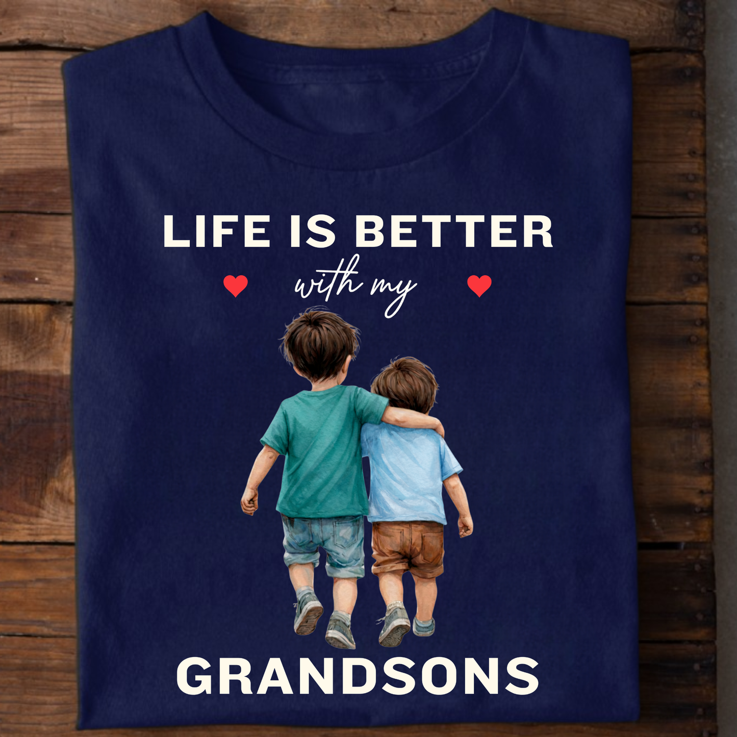 LIFE IS BETTER WITH MY GRANDSONS CLASSIC T-SHIRT