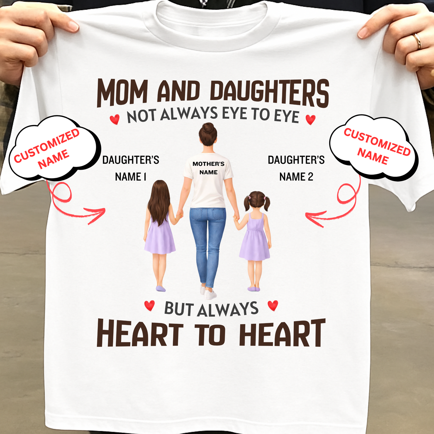 CUSTOMIZED-MOM AND DAUGHTERS, HEART TO HEART CLASSIC T-SHIRT