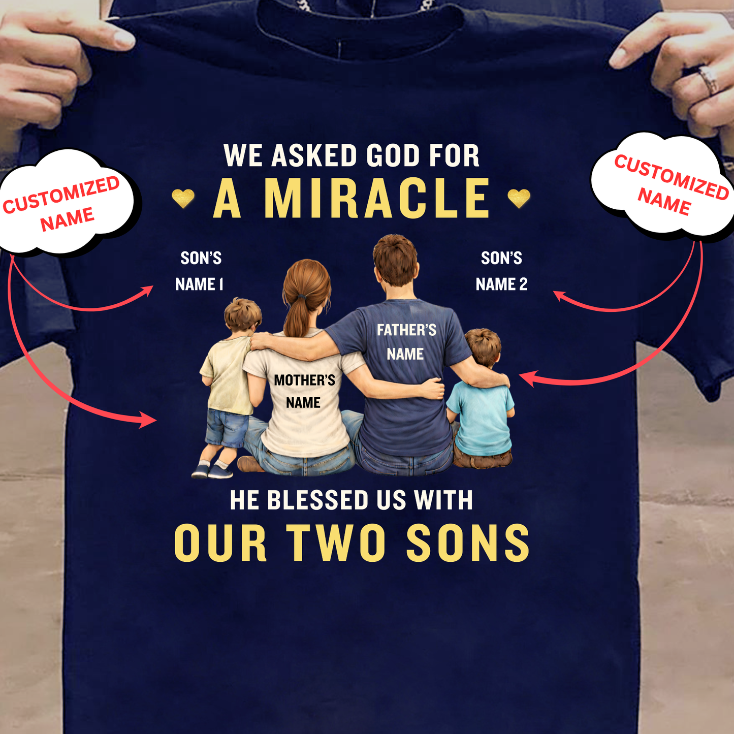 CUSTOMIZED-OUR MIRACLE, OUR TWO SONS (FATHER & MOTHER) CLASSIC T-SHIRT
