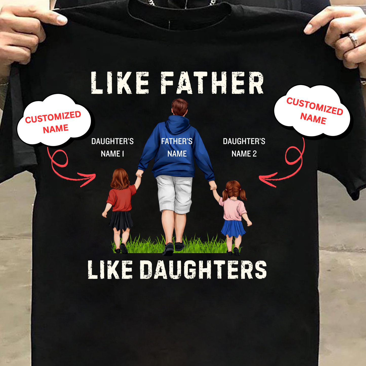 CUSTOMIZED-LIKE FATHER LIKE DAUGHTERS CLASSIC T-SHIRTS