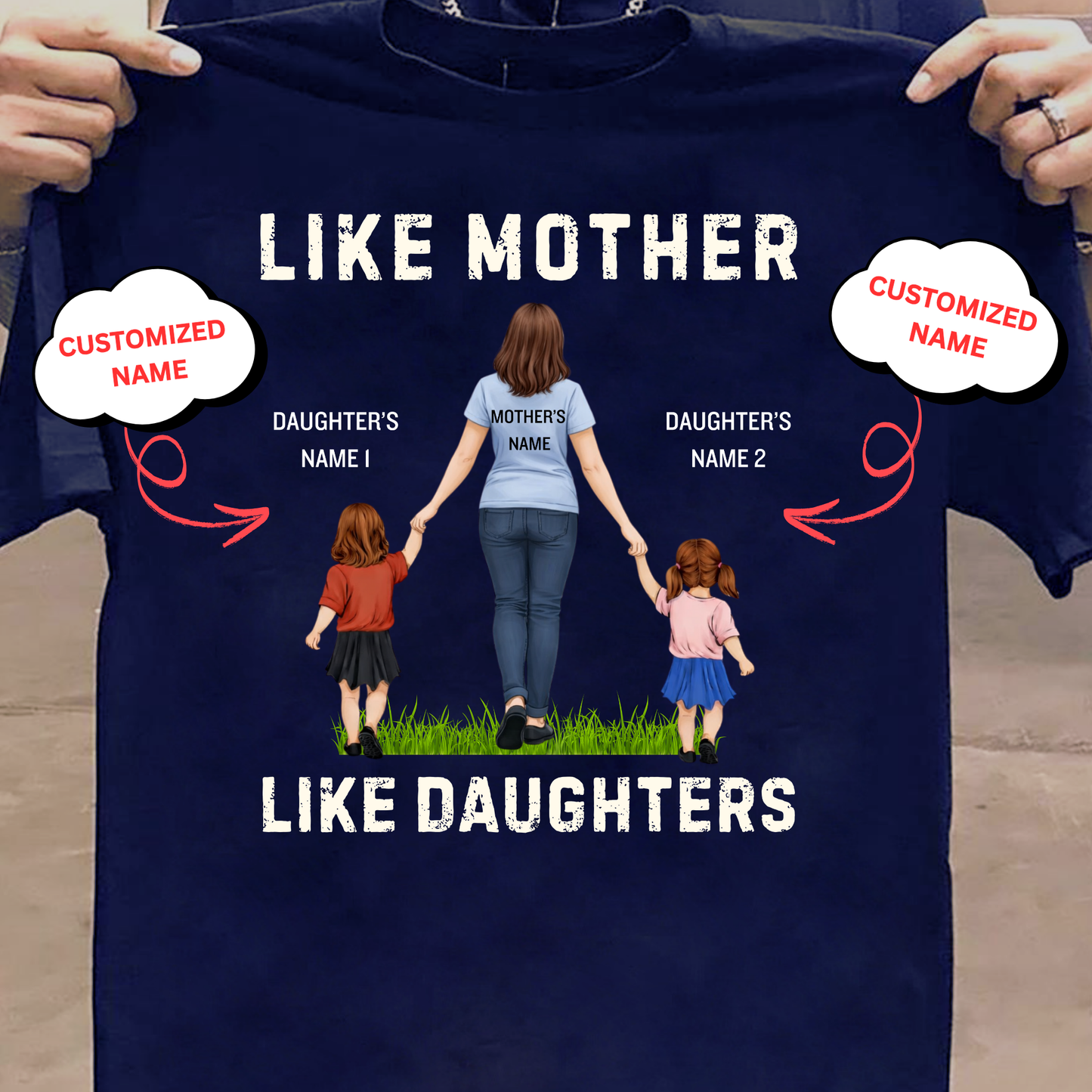 CUSTOMIZED-LIKE MOTHER LIKE DAUGHTERS CLASSIC T-SHIRTS