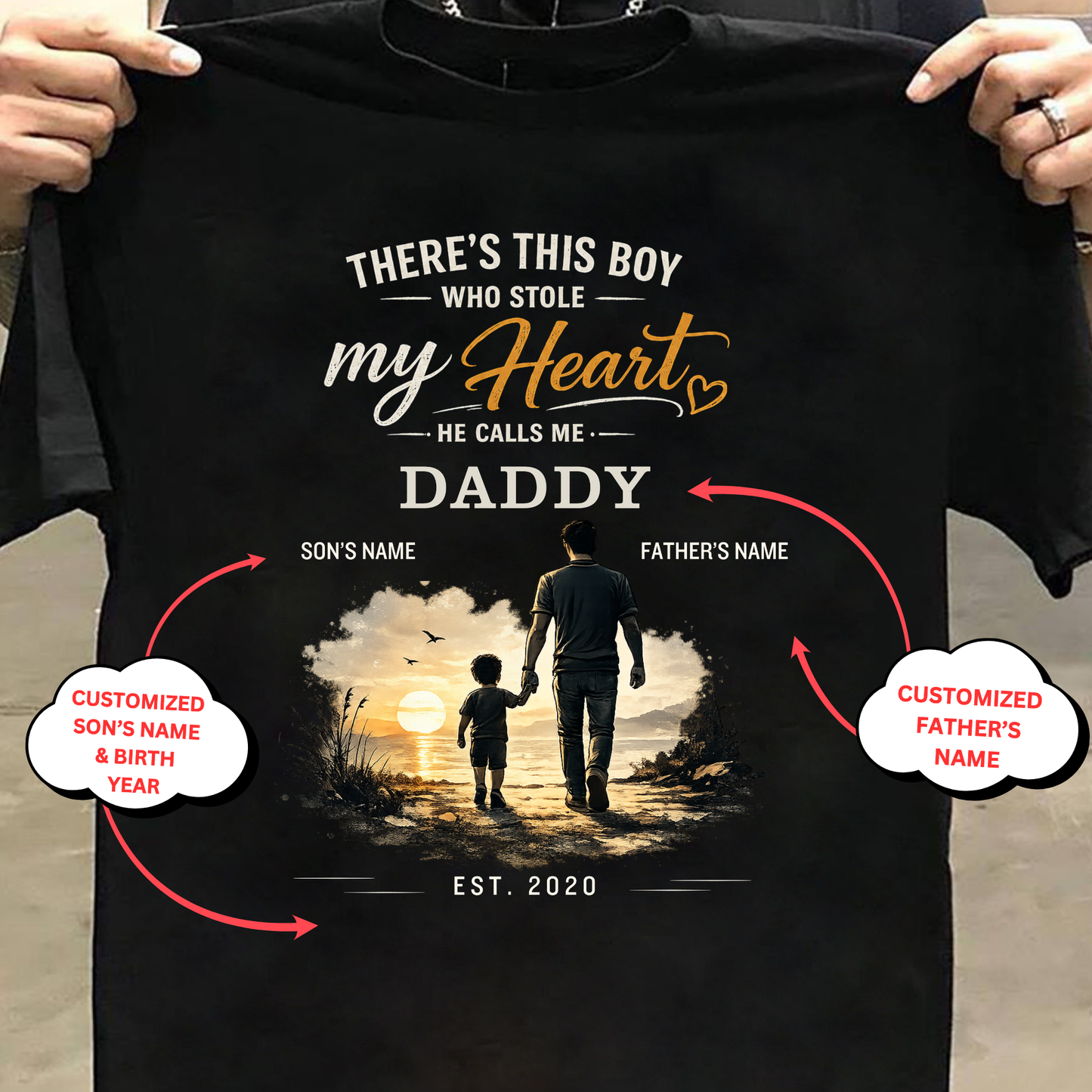 CUSTOMIZED- THERE'S THIS BOY WHO STOLE MY HEART, HE CALLS ME DADDY CLASSIC T-SHIRT