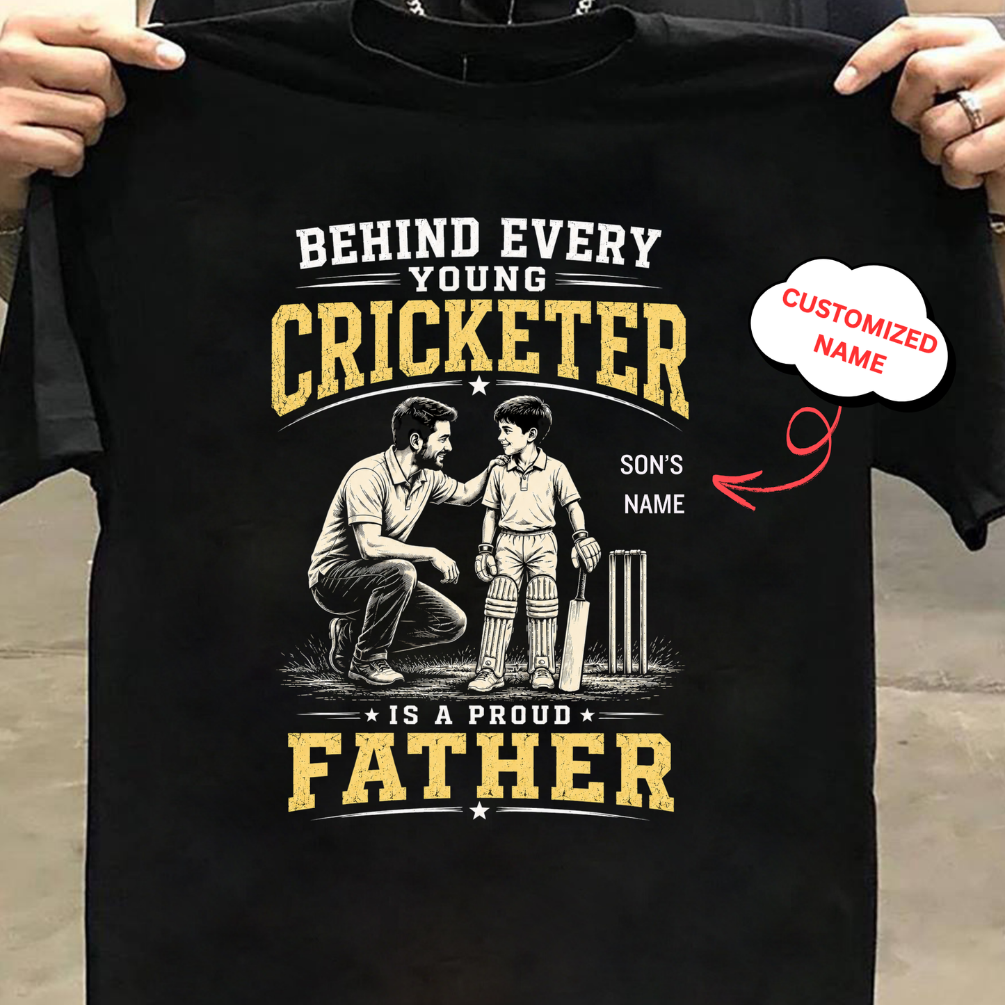 CUSTOMIZED-BEHIND EVERY YOUNG CRICKETER IS A PROUD FATHER CLASSIC KIDS & ADULT T-SHIRT