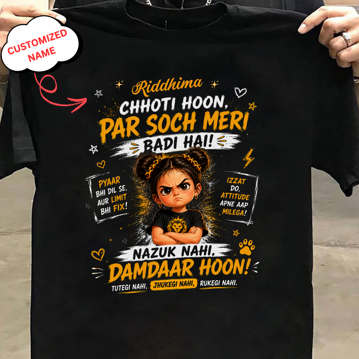CUSTOMIZED- NAZUK NAHI, DAMDAAR HUN CLASSIC KIDS & ADULT T-SHIRT