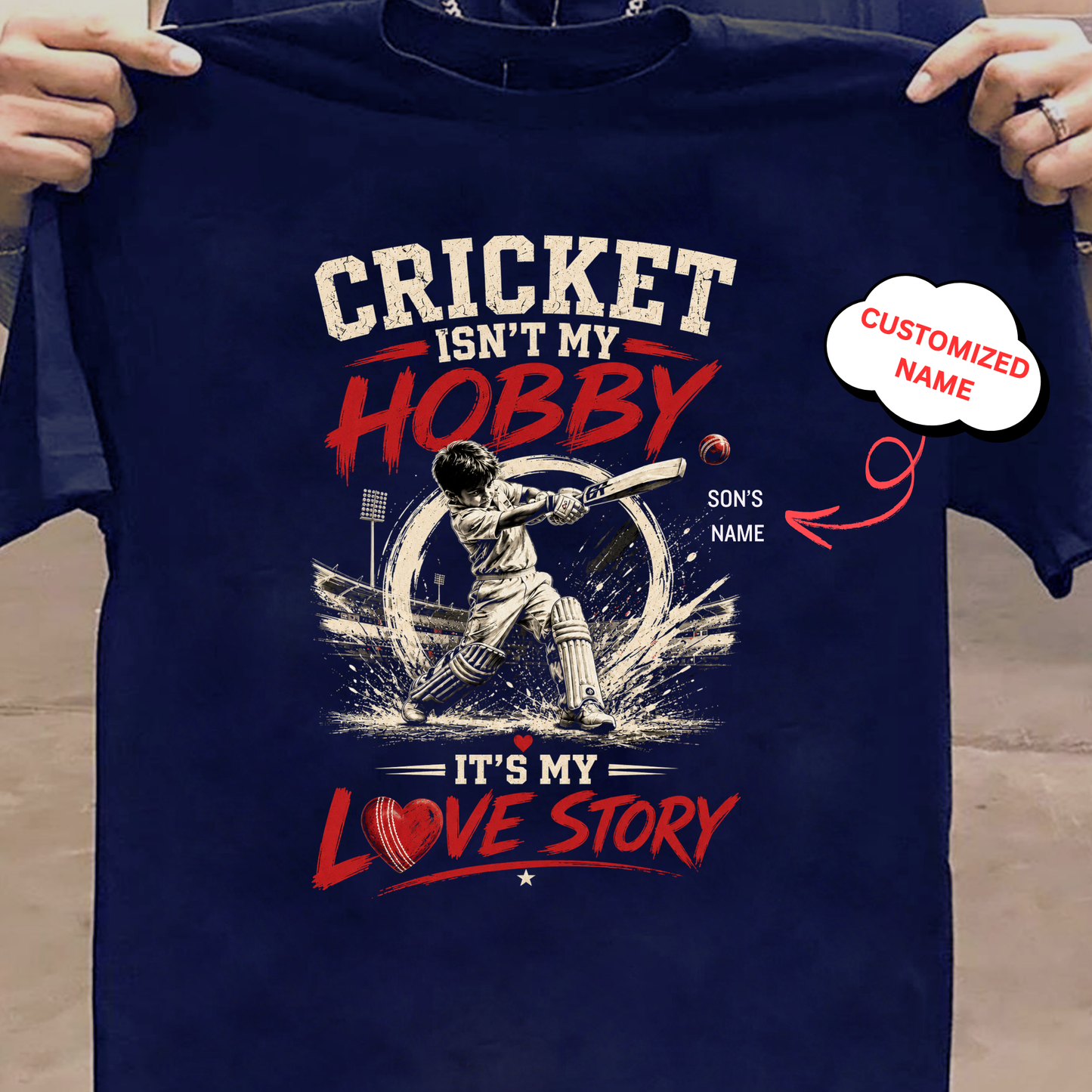 CUSTOMIZED-CRICKET ISN'T MY HOBBY, IT'S MY LOVE STORY CLASSIC KIDS & ADULT T-SHIRT