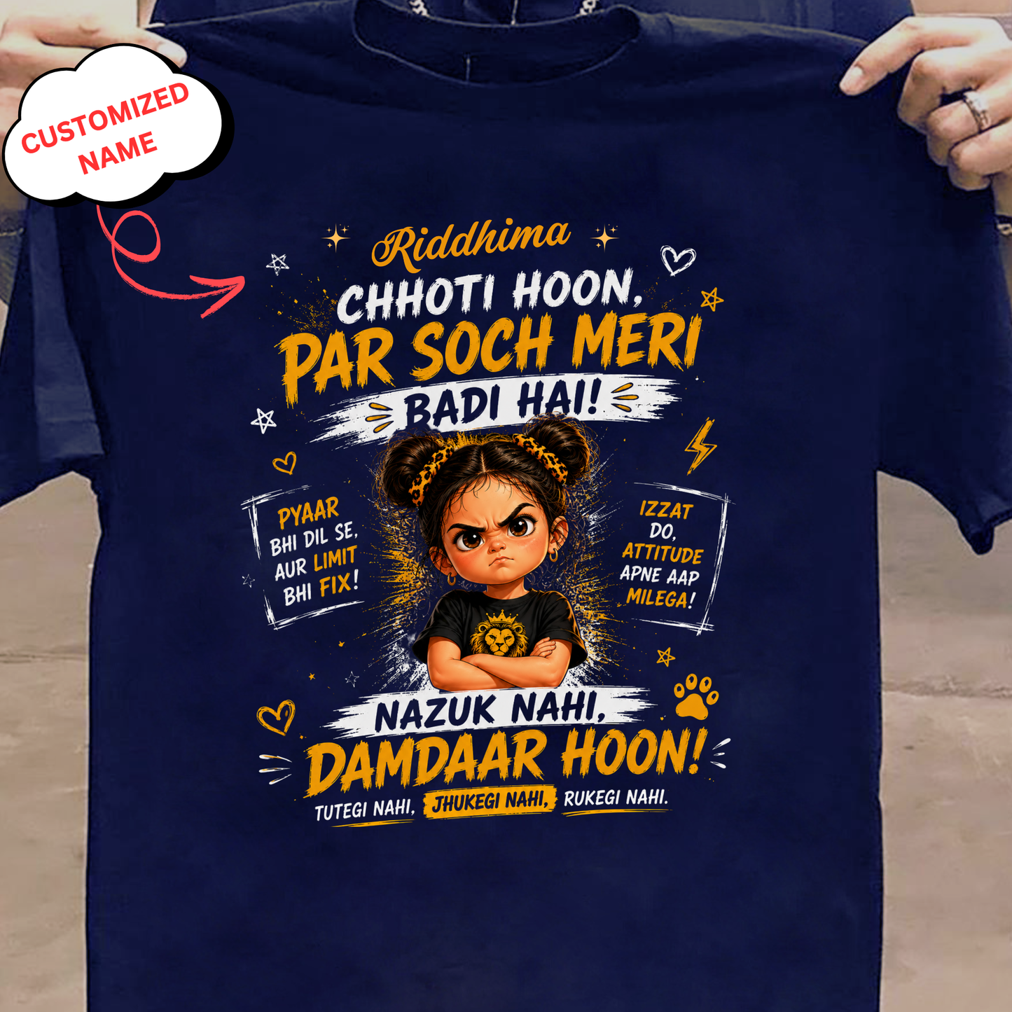 CUSTOMIZED- NAZUK NAHI, DAMDAAR HUN CLASSIC KIDS & ADULT T-SHIRT