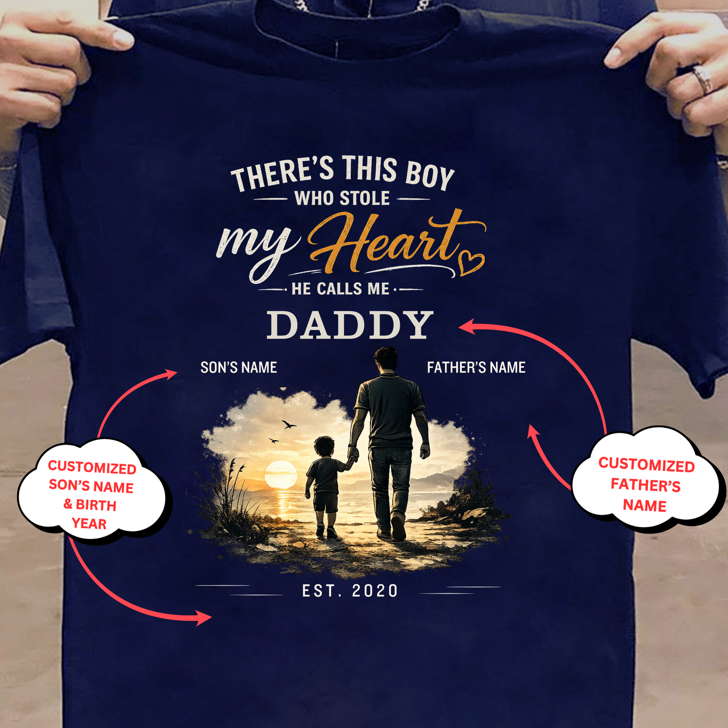 CUSTOMIZED- THERE'S THIS BOY WHO STOLE MY HEART, HE CALLS ME DADDY CLASSIC T-SHIRT